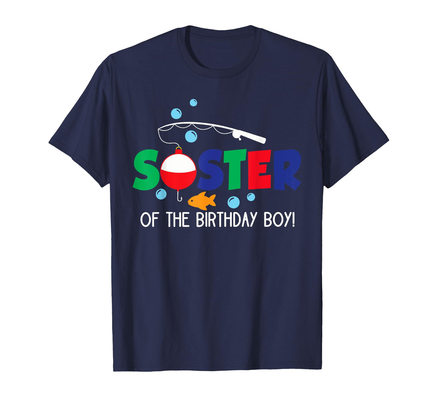 Sister of The Big One Fishing Boy First Birthday Ofishally T-Shirt