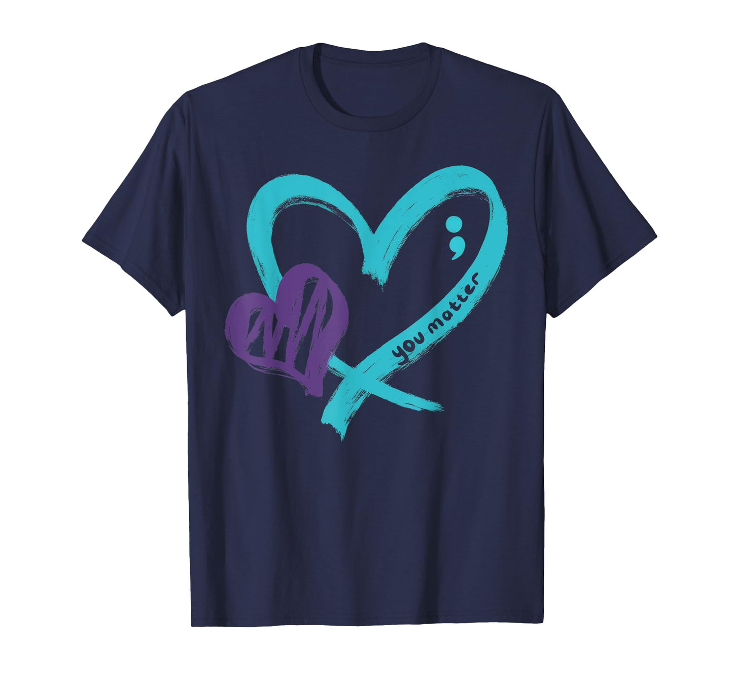 You Matter Suicide Prevention Awareness Teal Purple Heart T-Shirt