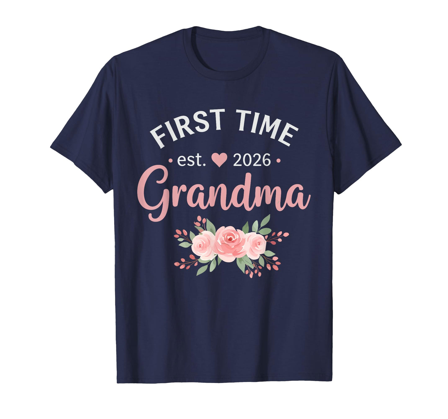 First Time Grandma 2026 T-Shirt