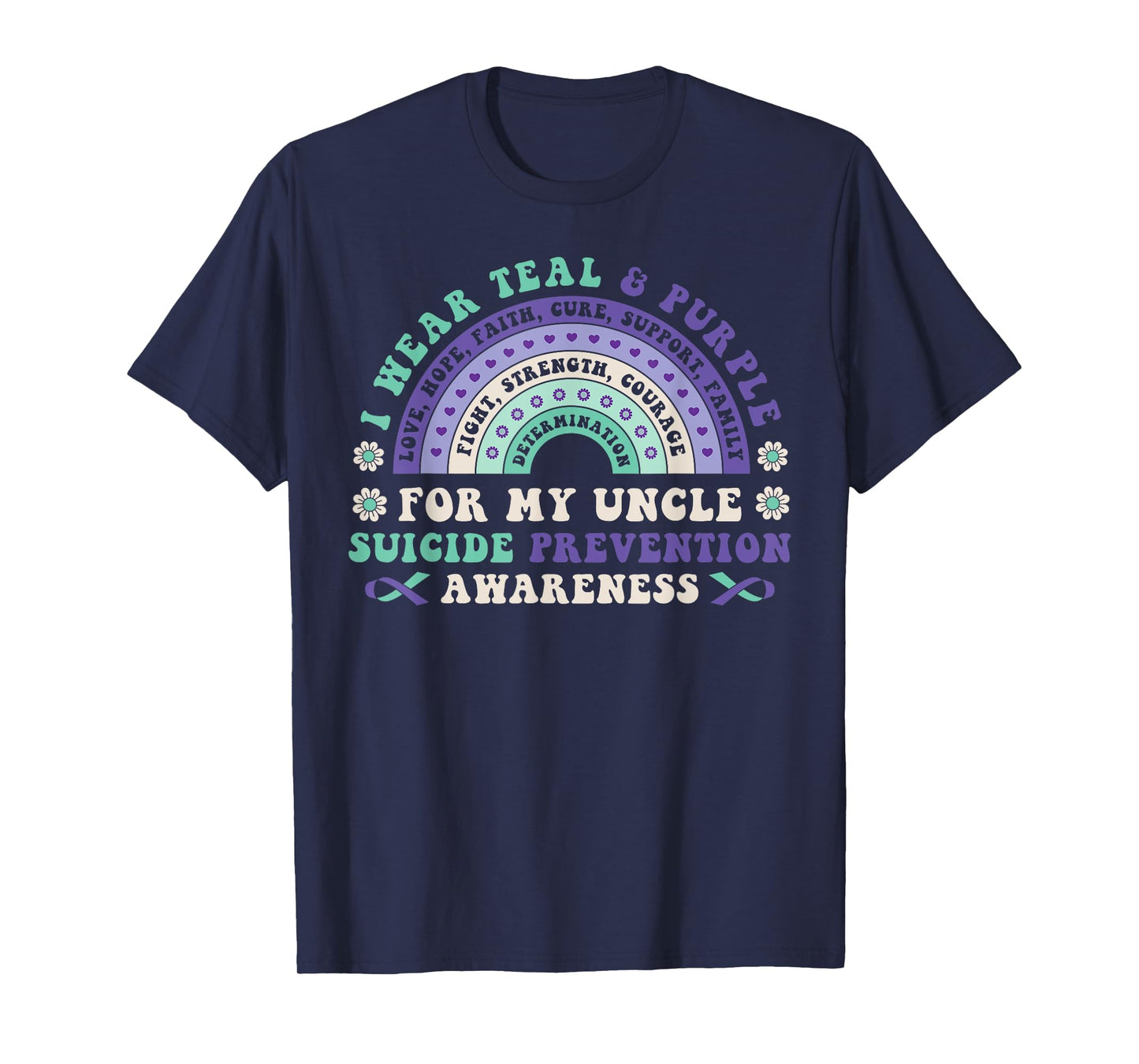 I Wear Teal & Purple For My Uncle Suicide Prevention Rainbow T-Shirt