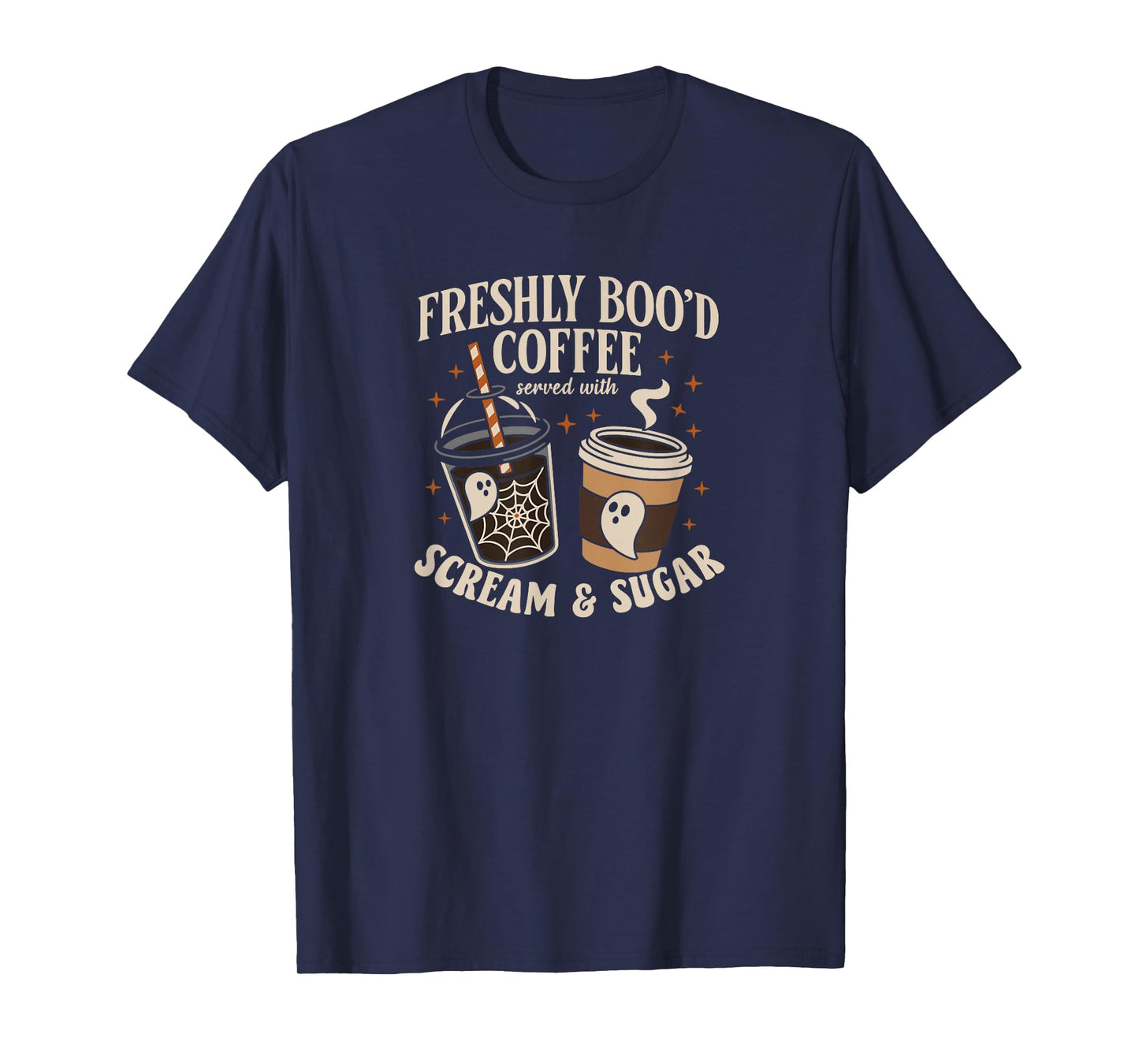 Halloween Coffee Freshly Boo’d Scream Sugar Ghost T-Shirt
