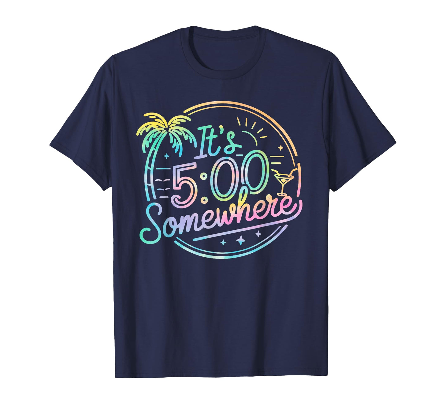 Tie Dye It's 5 O'clock Somewhere Summer Beach Vacation T-Shirt
