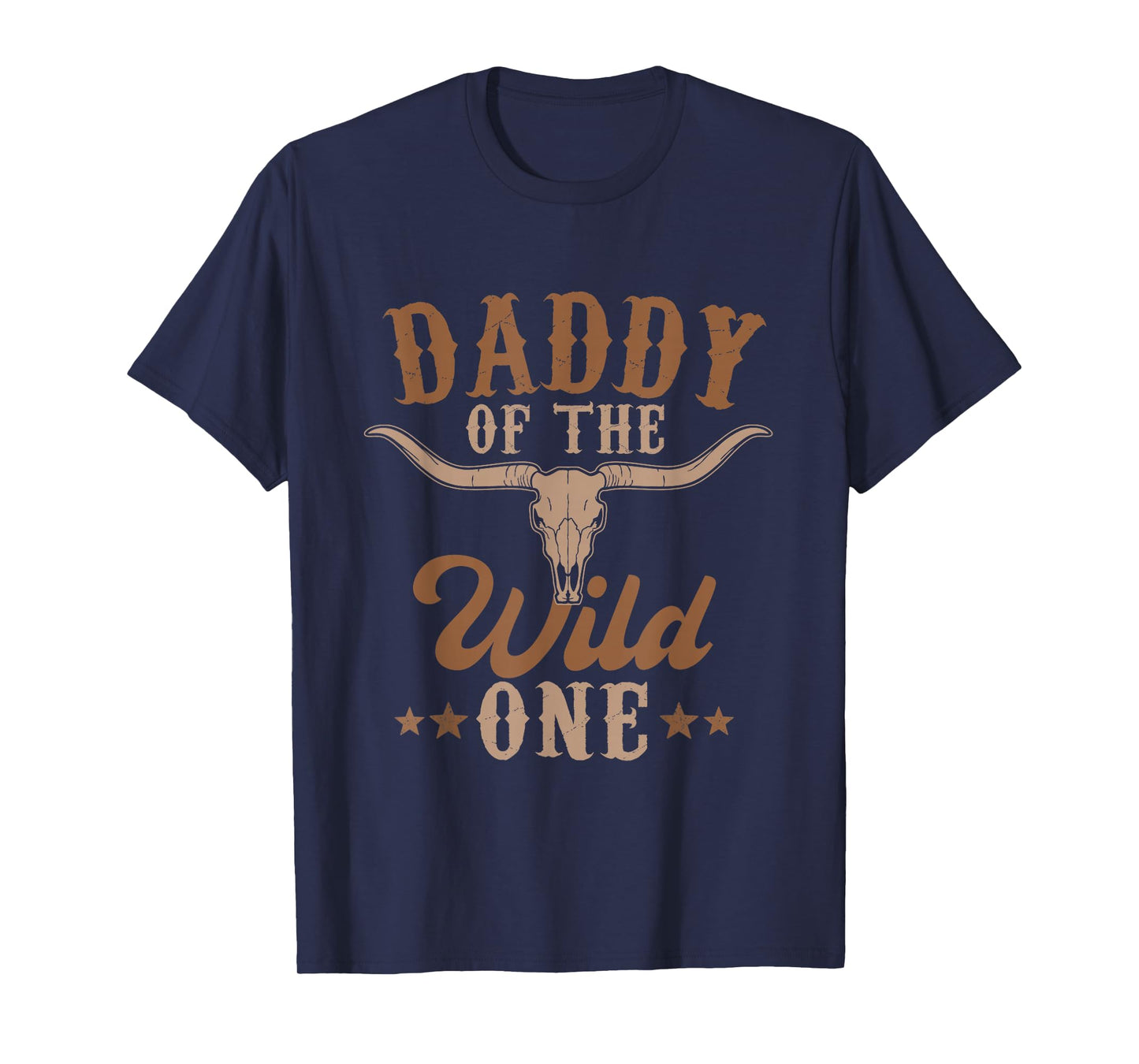 Daddy Of The Wild One Cowboy Western Rodeo Party Matching T-Shirt