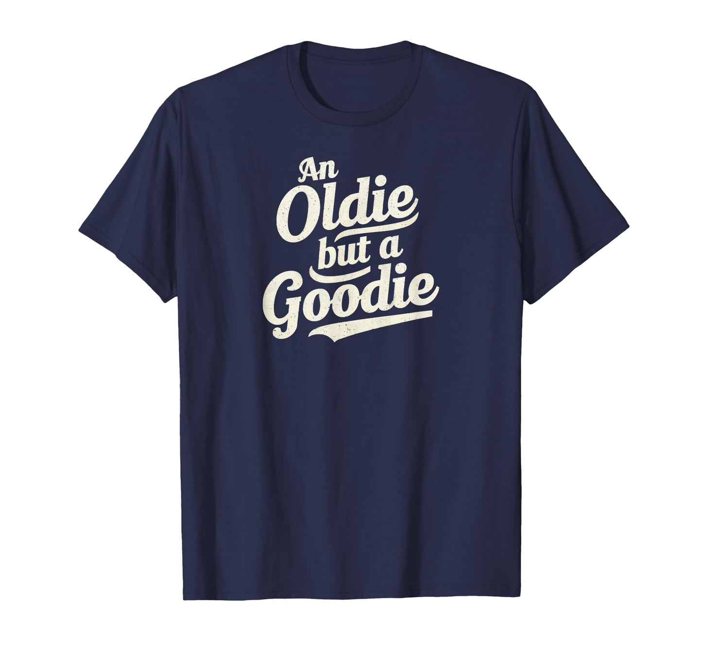 Vintage & Classic Unisex-Adults Retro Funny T-Shirt - An Oldie But A Goodie - Black - Small