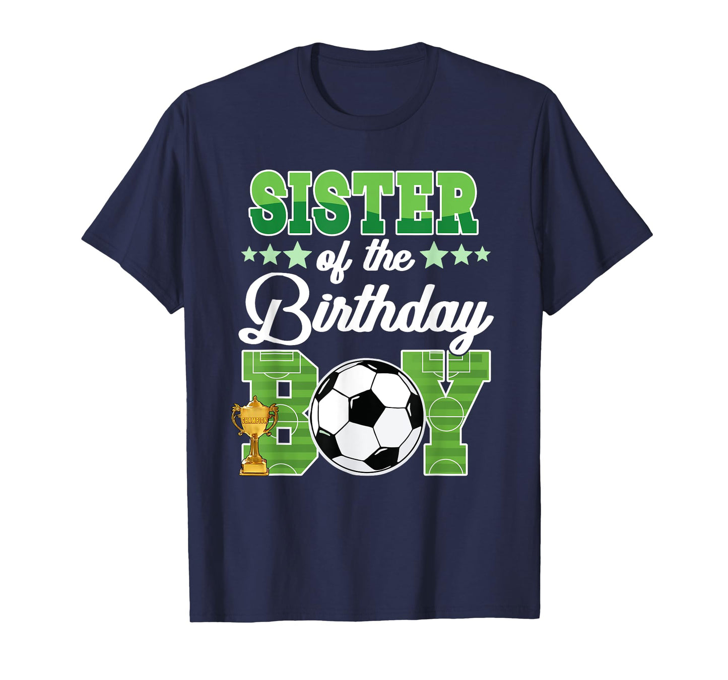 Soccer Sister Birthday Boys Party Family Matching T-Shirt