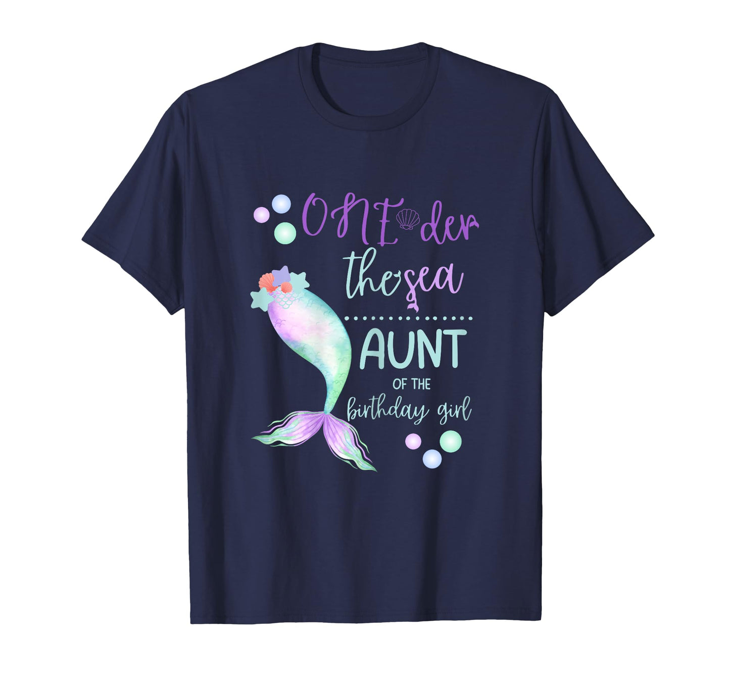 Aunt 1st Birthday Mermaid Oneder The Sea Family Matching T-Shirt