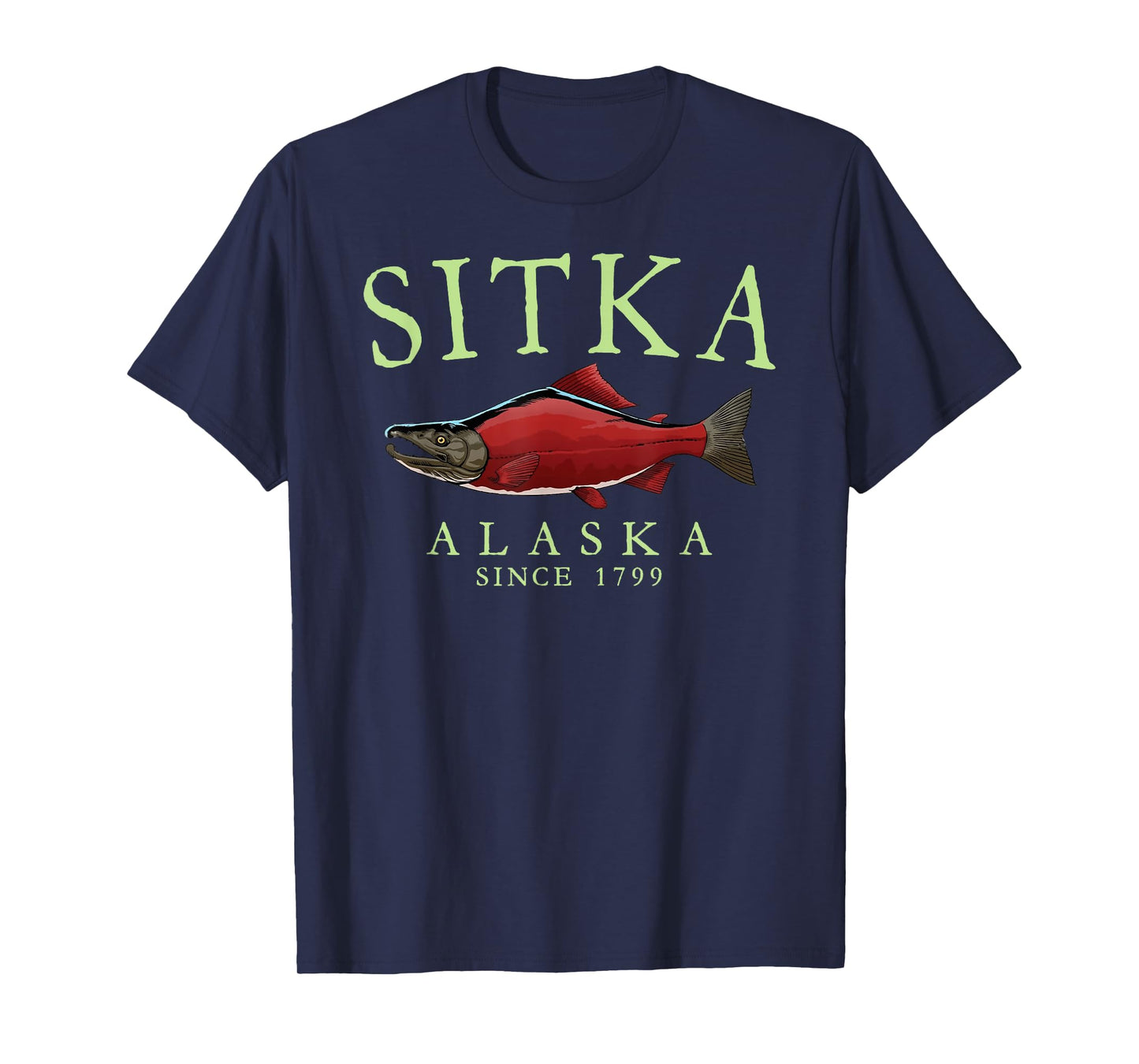 Sitka Alaska Salmon Since 1799 Arched Lime Letters T-Shirt