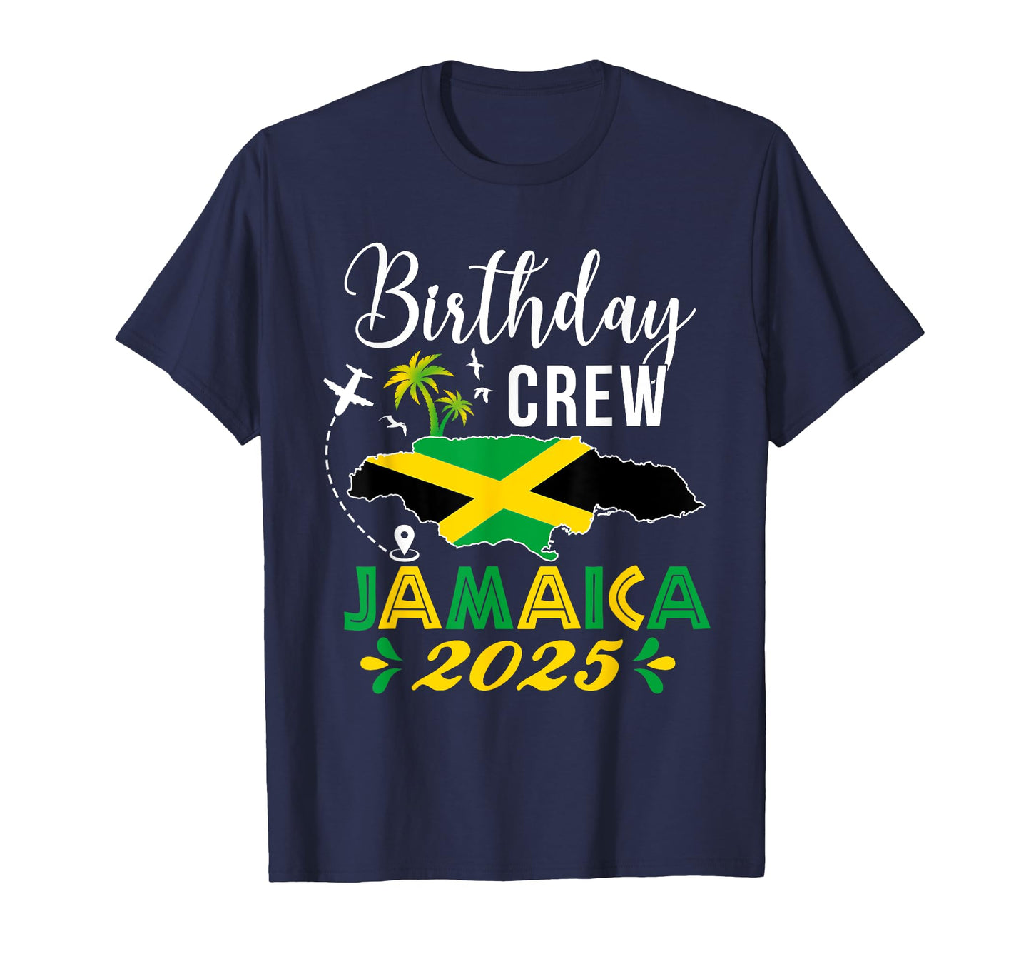 Birthday Crew Jamaica 2025 Tropical Vibe Group Matching Bday T-Shirt