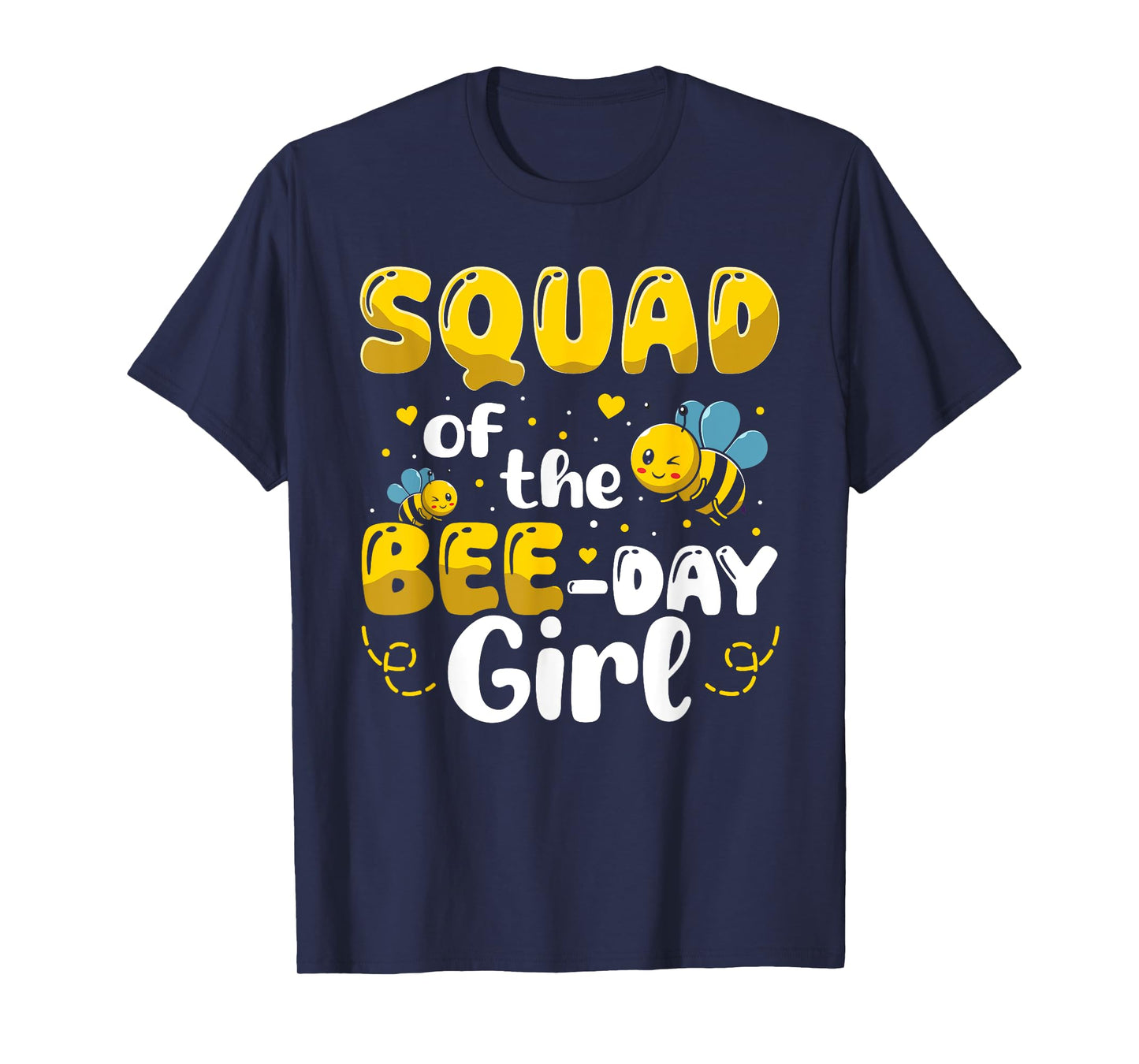 Squad of The Bee Day Girl Birthday Party Bee Lover T-Shirt