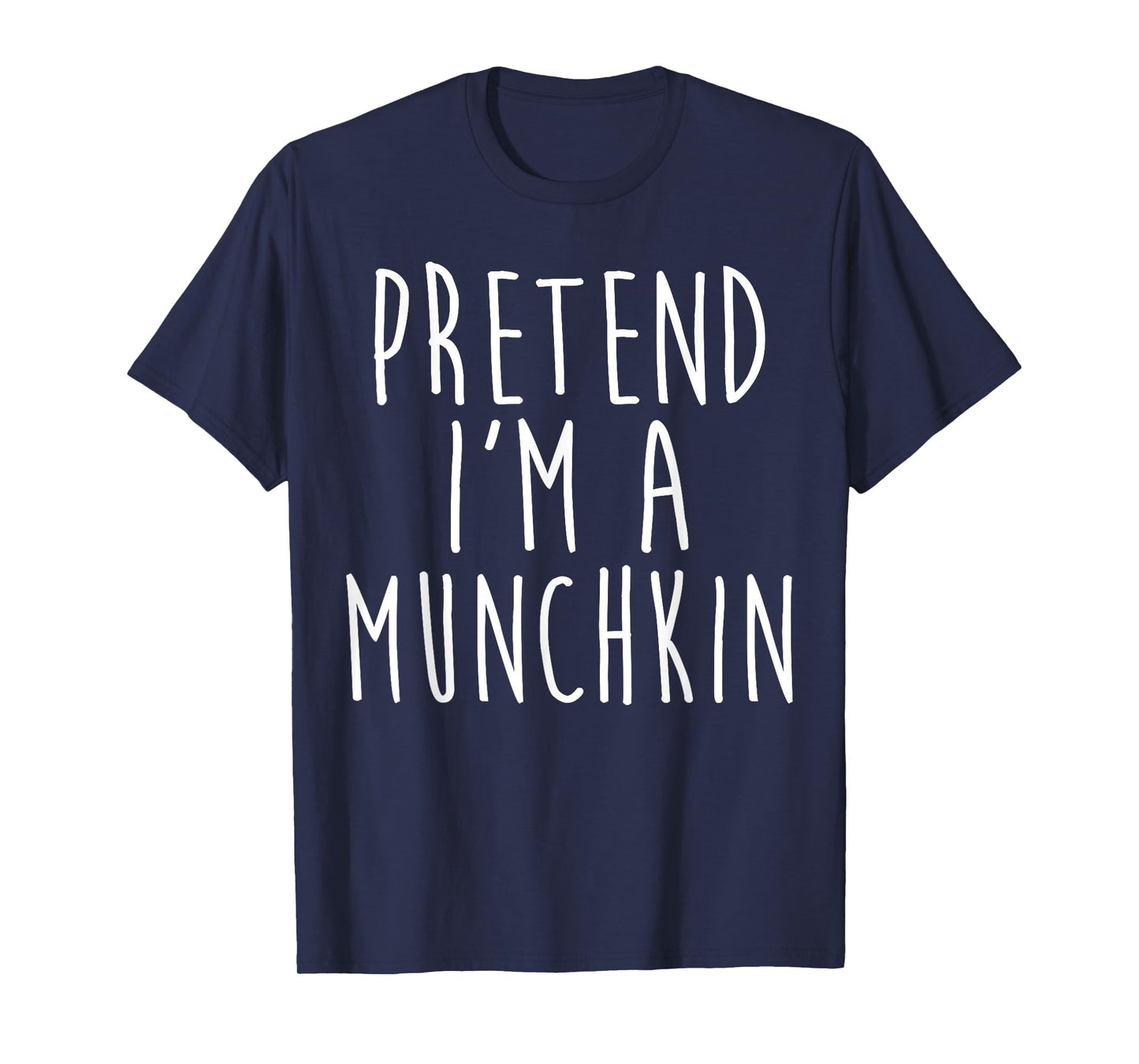 Pretend I'm A Munchkin Family Lazy Costume Halloween Party T-Shirt
