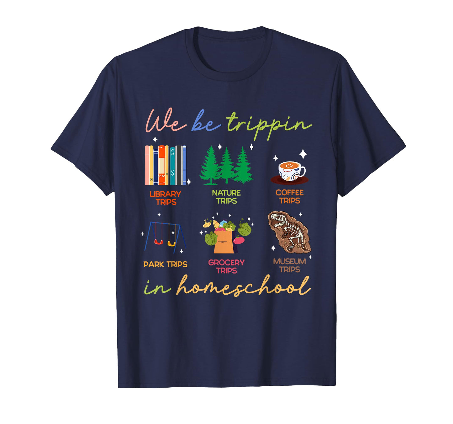 Jamaica Summer Vacation Trip Gifts We Be Trippin In Homeschool Homeschooling Gift For Mother T-Shirt