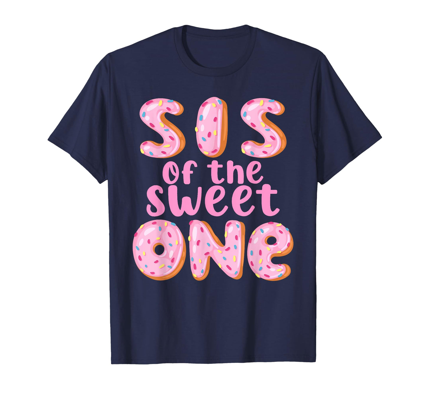 Sister of The Sweet One First Birthday Matching Family Donut T-Shirt