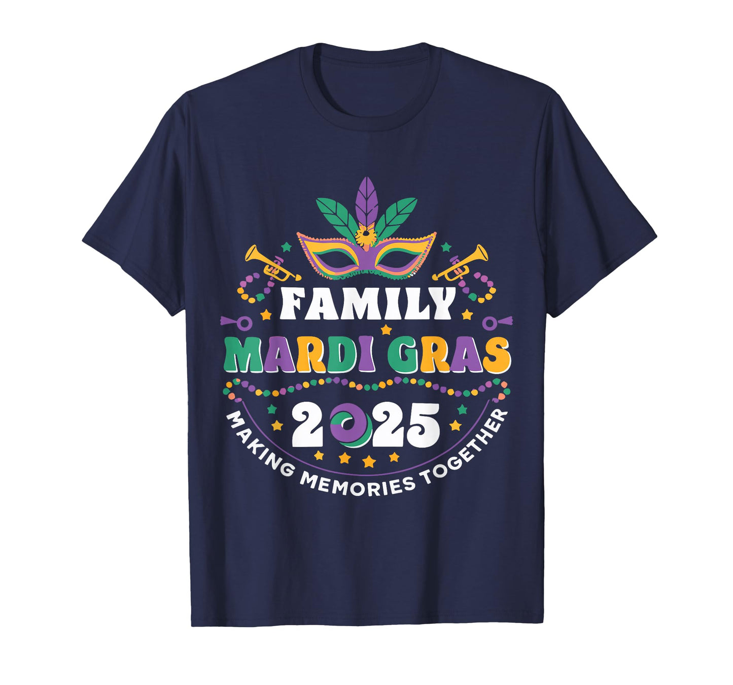 Family Men Mardi Gras 2025 Trip Orleans Matching Carnival T-Shirt