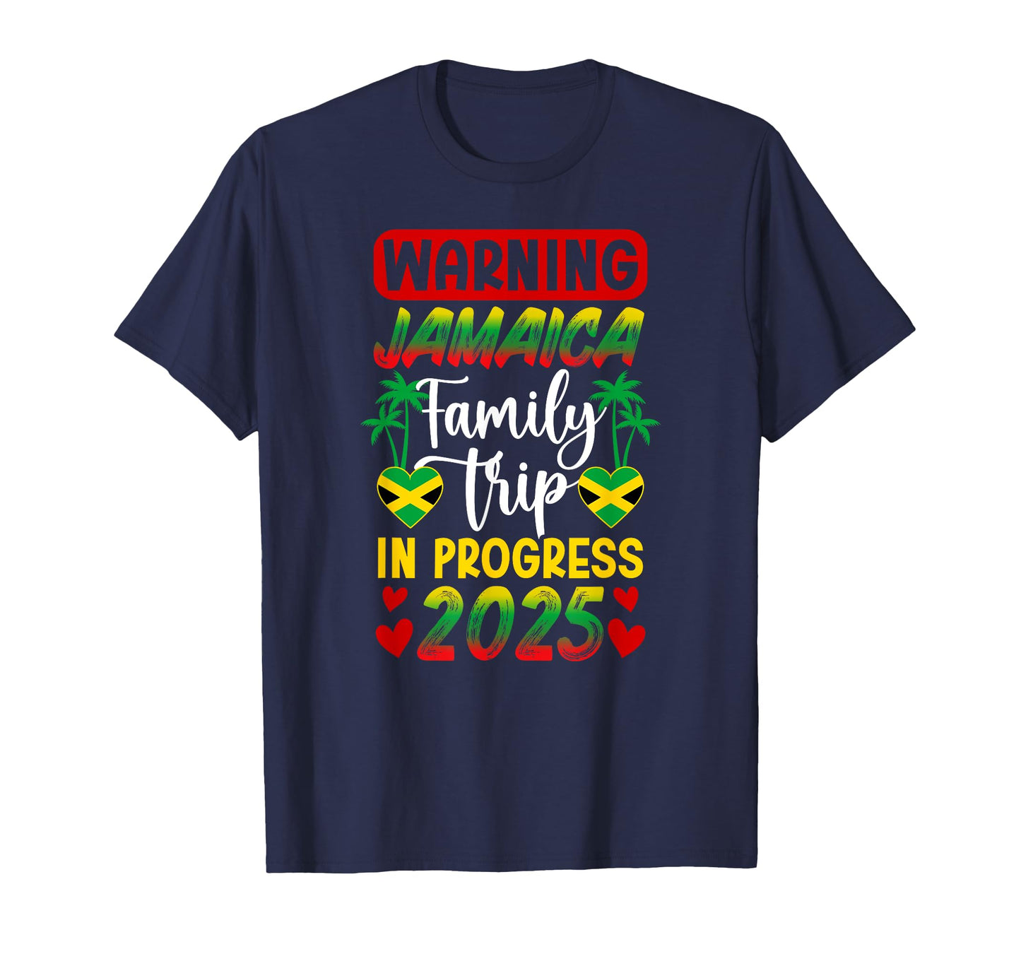 Jamaica Family Trip In Progress 2025 Jamaica Vacation T-Shirt