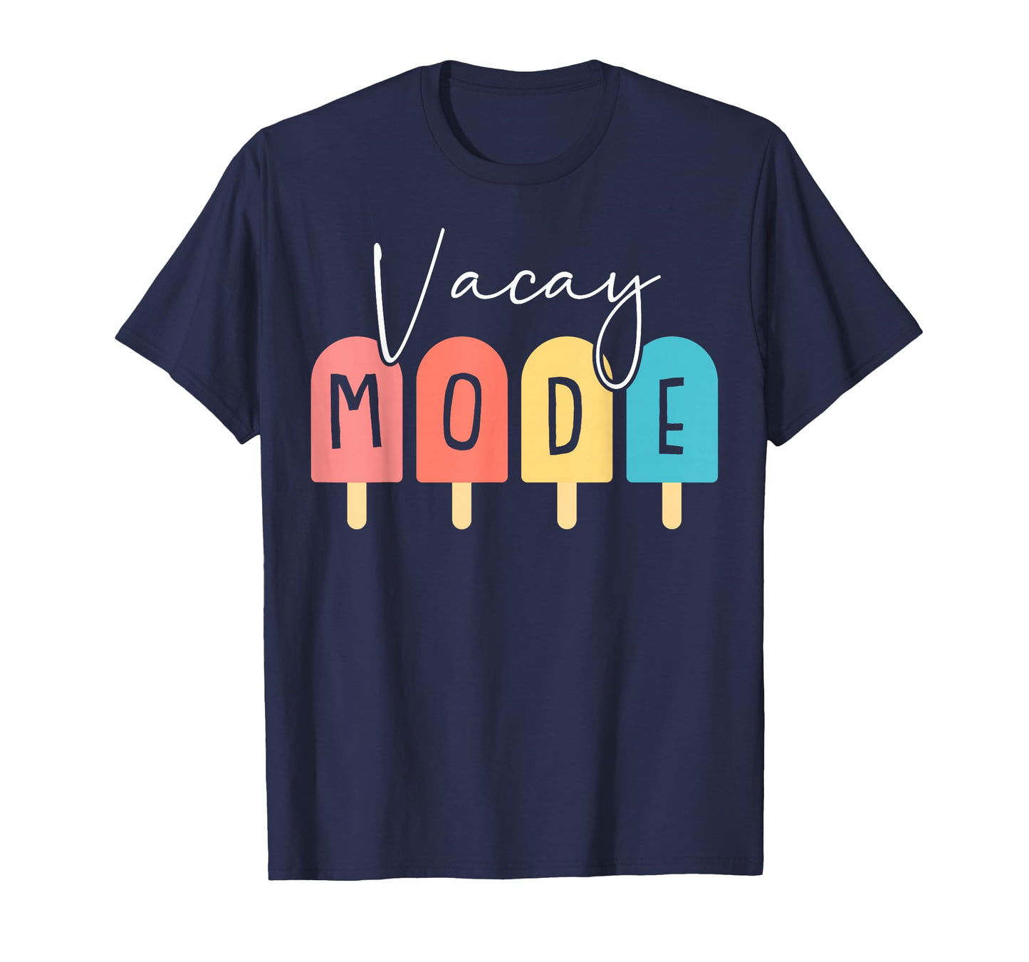 Vacay Mode Summer Family Vacation Beach Cruise Matching T-Shirt
