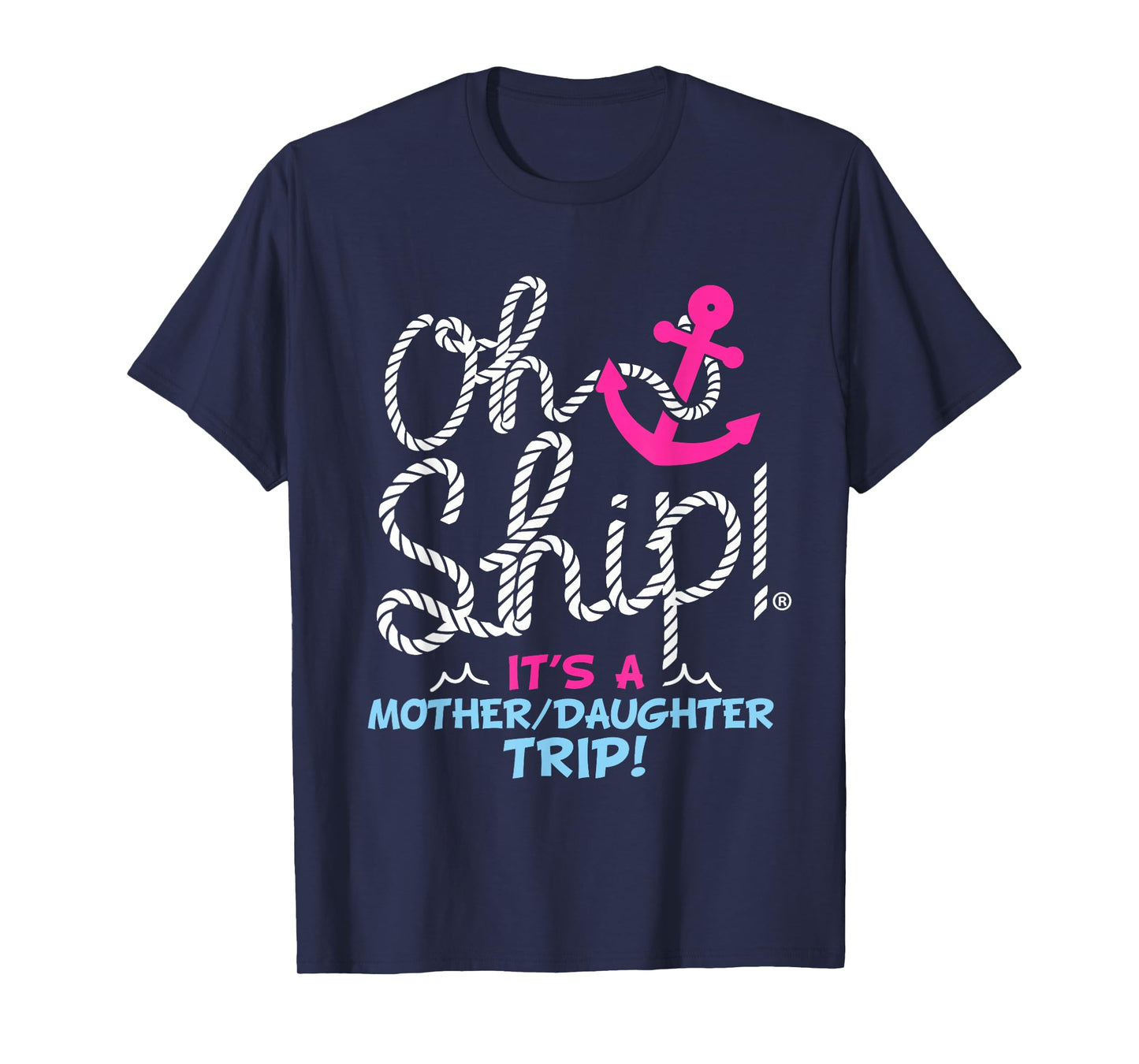 It's a Mother Daughter Trip - Cruise Mother Daughter Cruise T-Shirt