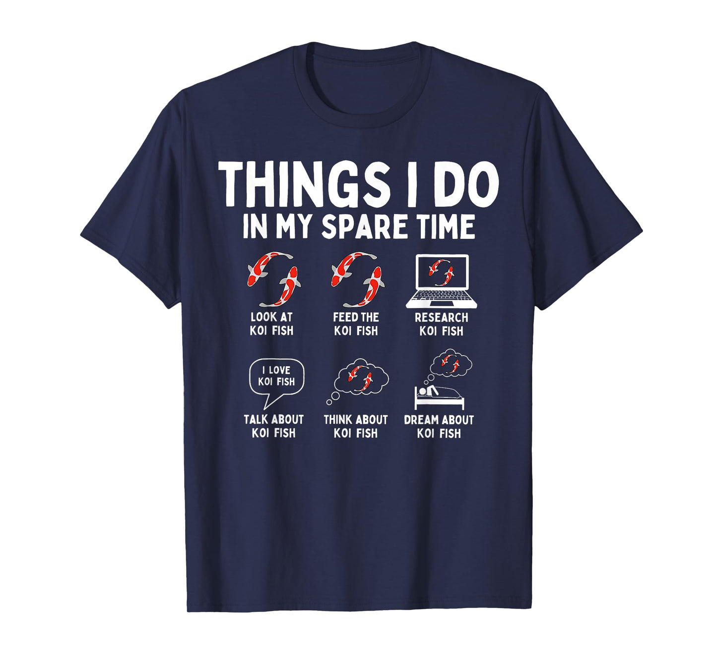 Things I Do In My Spare Time Koi Fish Japanese Koi Fish T-Shirt