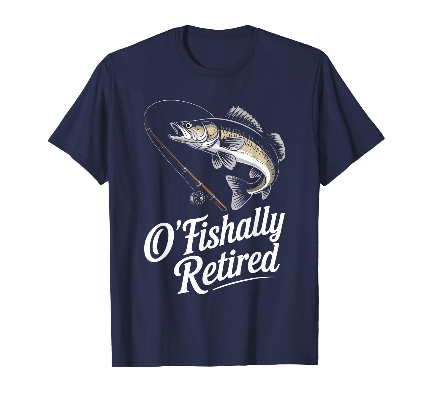Ofishally Retired Fishing Retirement Finshing For Men Dad T-Shirt