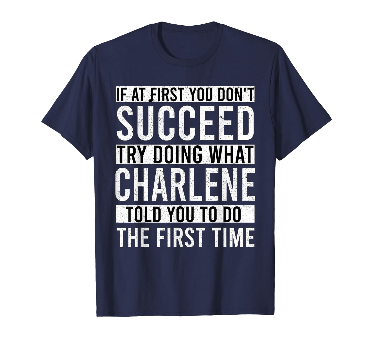 CHARLENE Name Personalized Joke Funny Men Fathers Gifts Idea T-Shirt