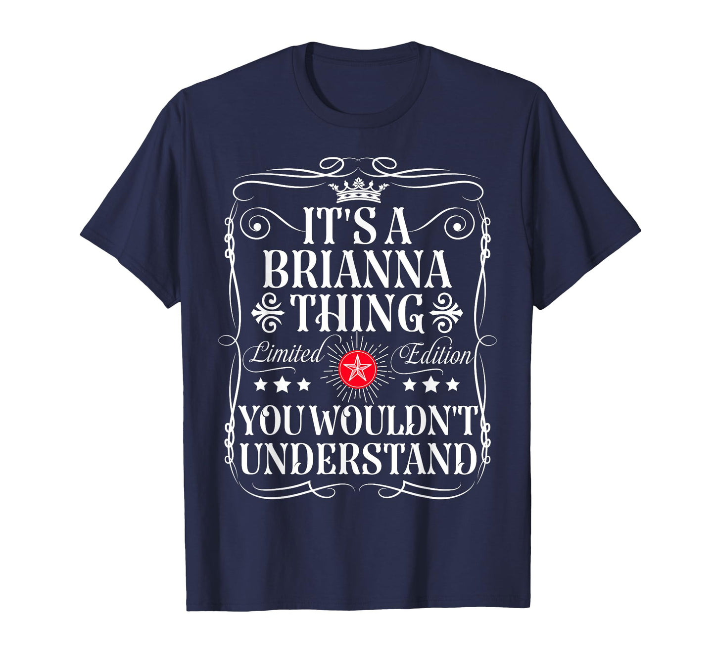 Brianna Name Its A Brianna Thing You Wouldn't Understand T-Shirt