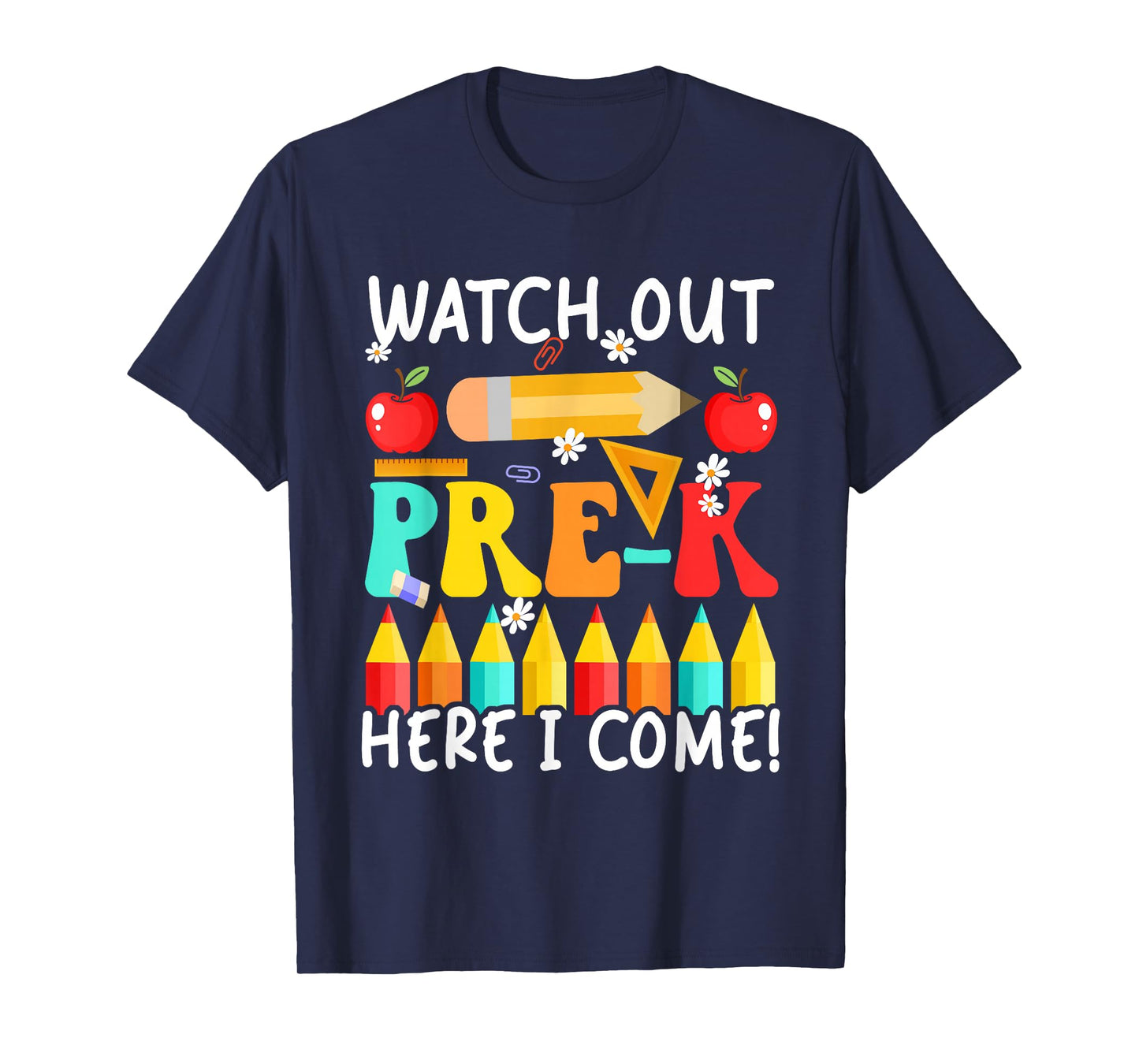 Watch Out Pre - K Colourful Costume Students Back To School T-Shirt