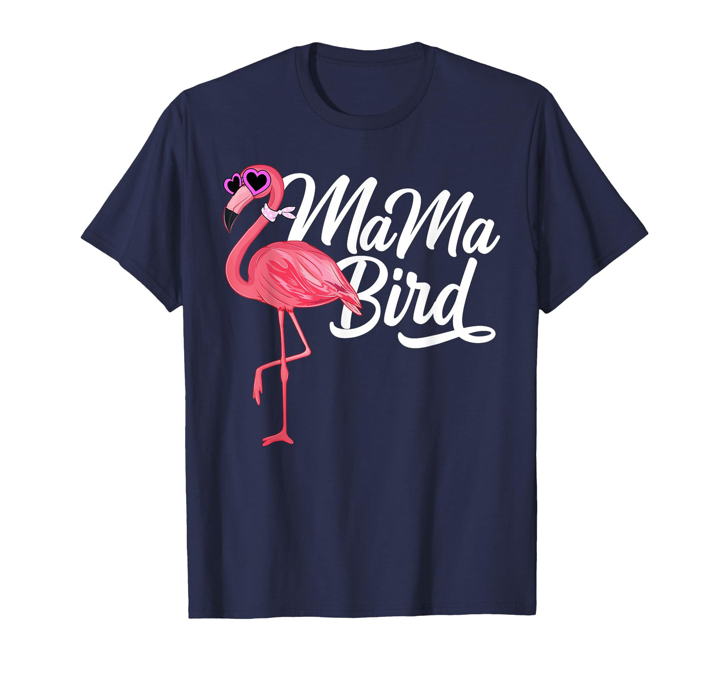 Flamingo Theme Birthday Gift - Mama Bird Flamingo Mom T-Shirt