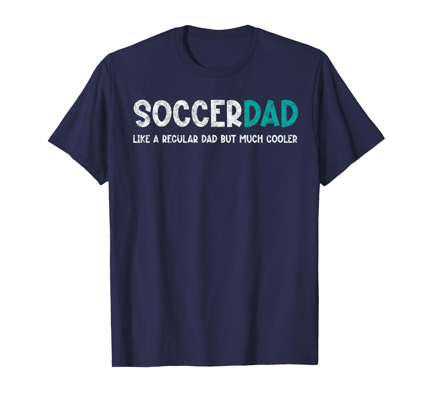 Soccer Dad Like a Regular But Cooler Vintage Father's Day T-Shirt