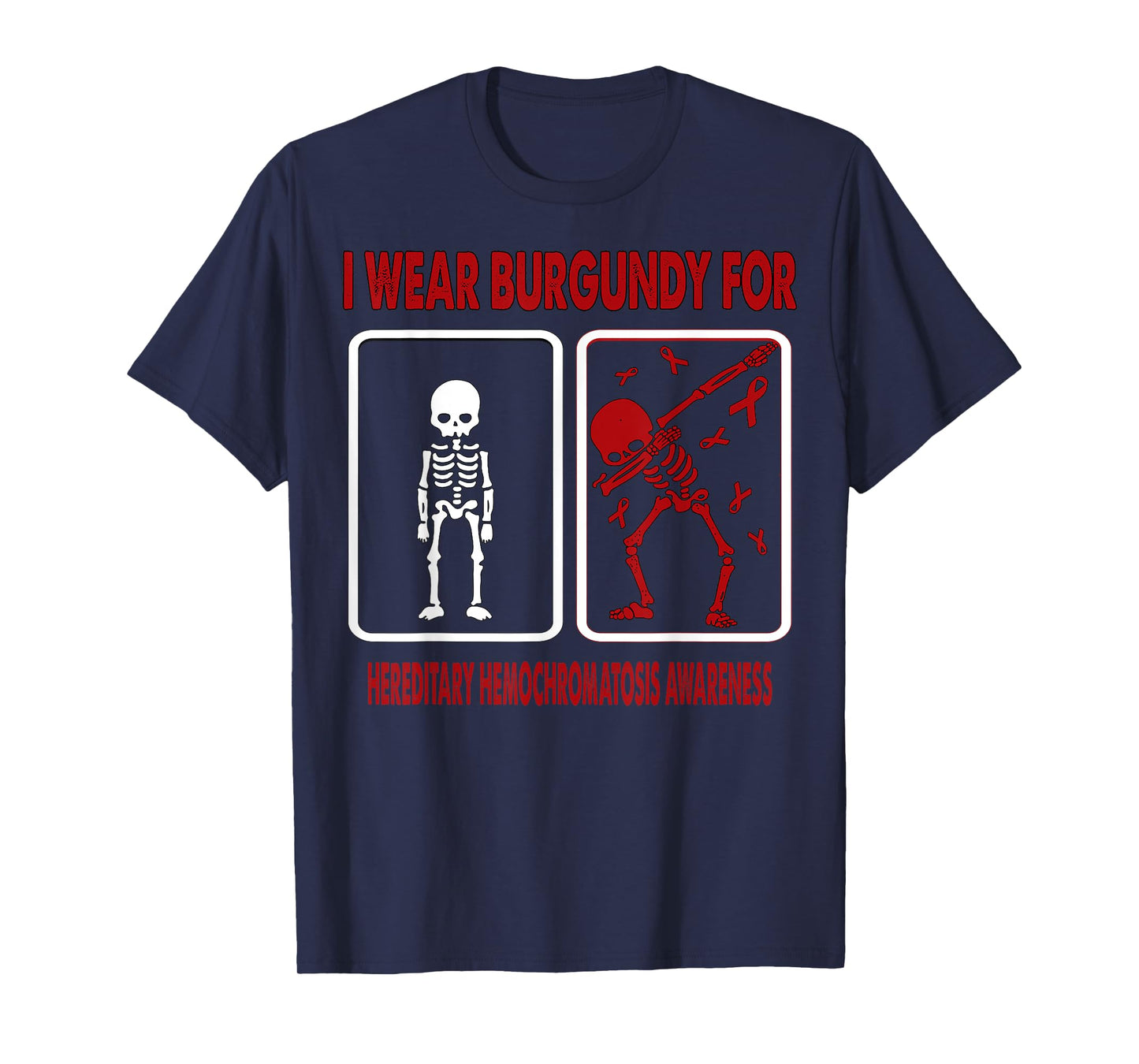 Dinosaur I Wear Burgundy For HEREDITARY HEMOCHROMATOSIS T-Shirt