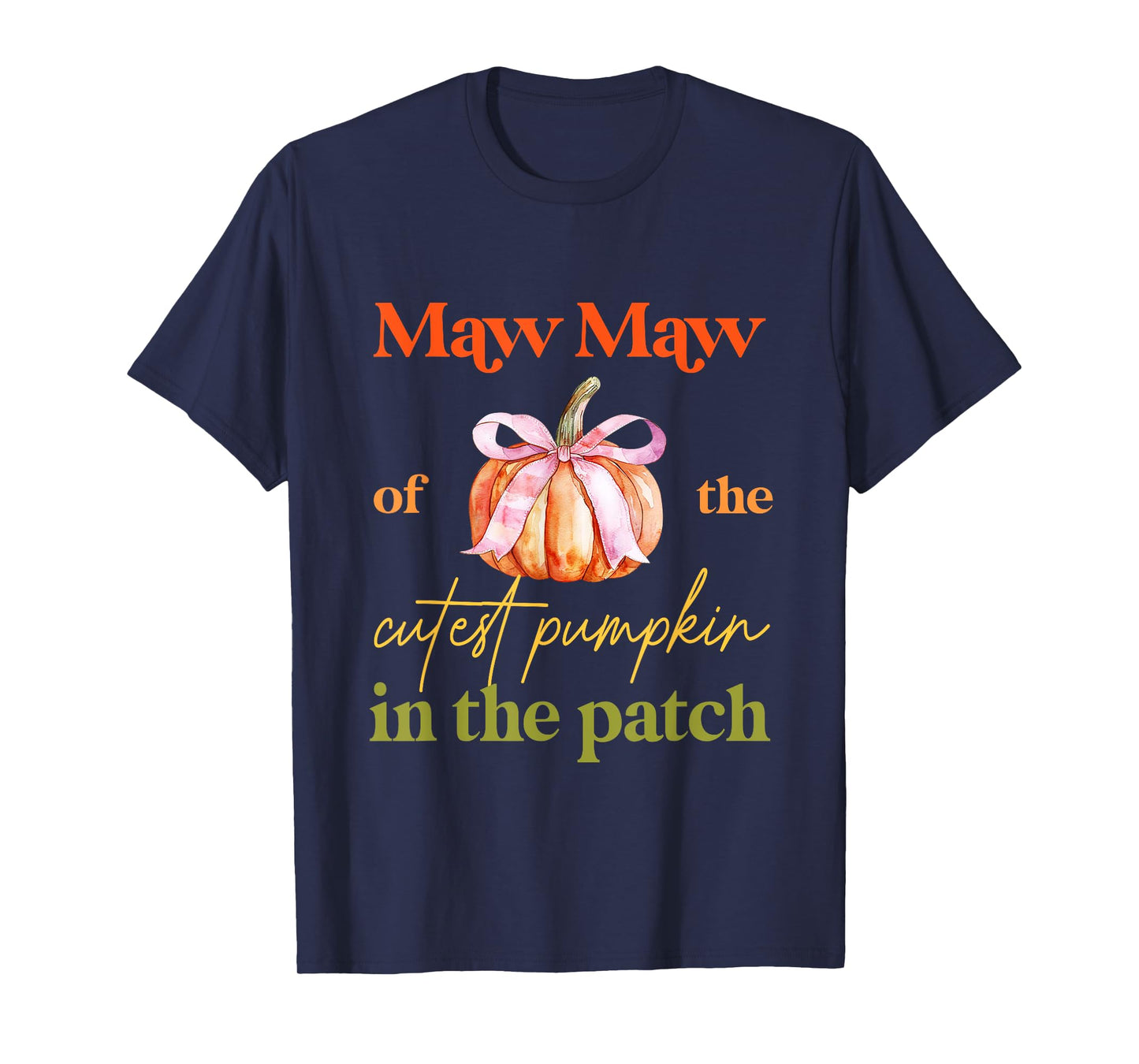 Maw Maw of the Cutest Pumpkin In The Patch Birthday Girl T-Shirt