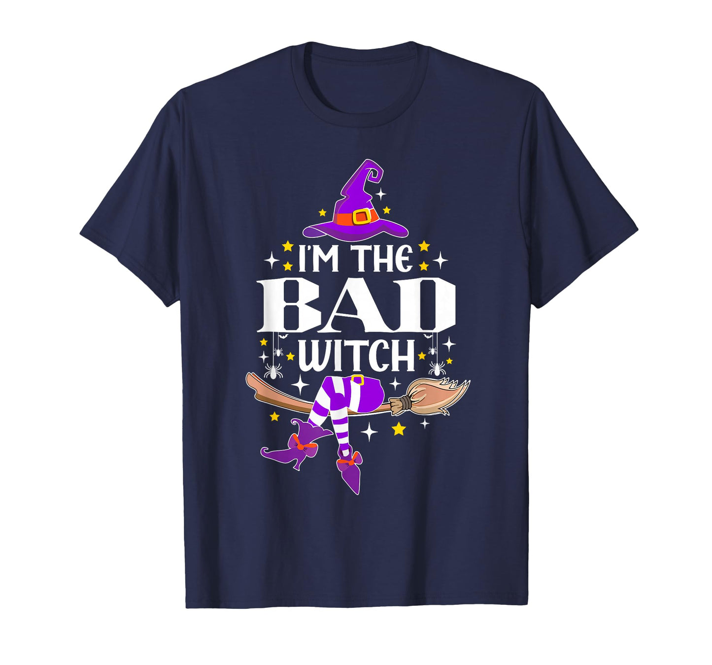 I'm The Bad Witch Halloween Matching Group Costume T-Shirt