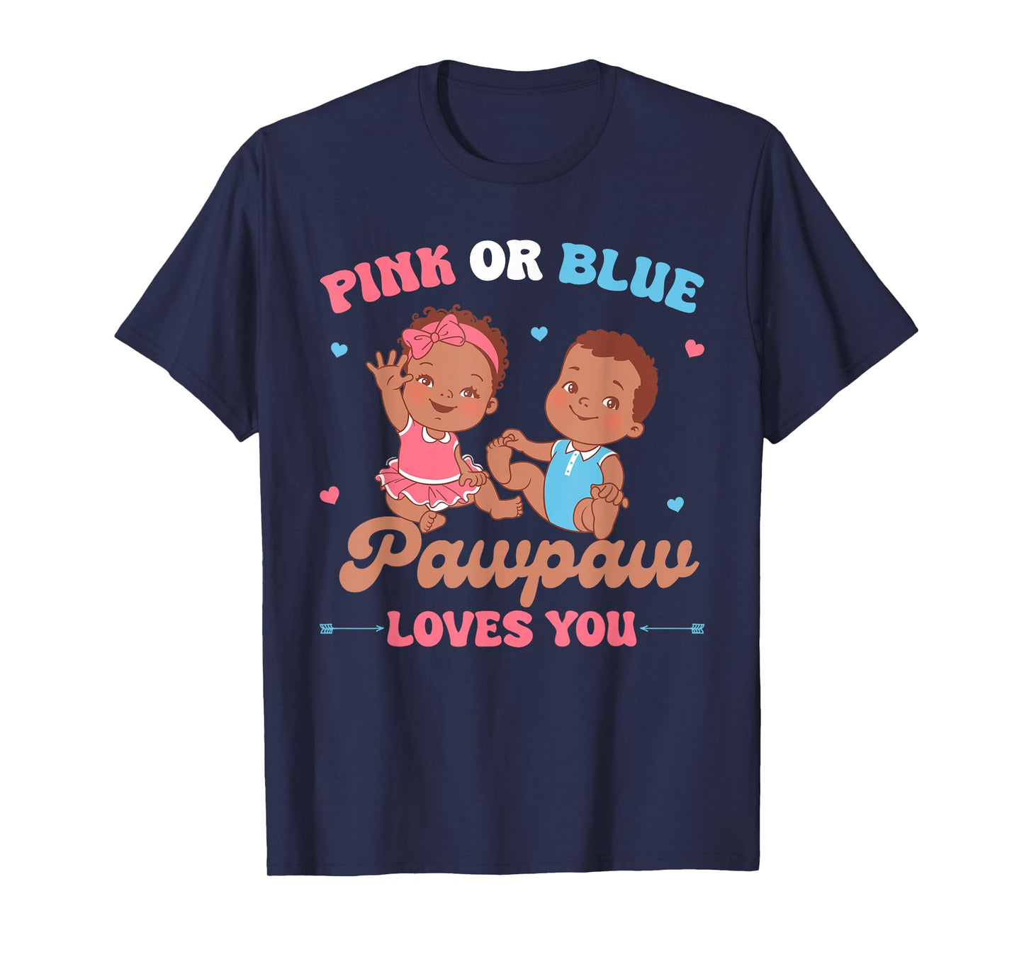 Gender Reveal Pink or Blue Pawpaw Loves You Family Matching T-Shirt