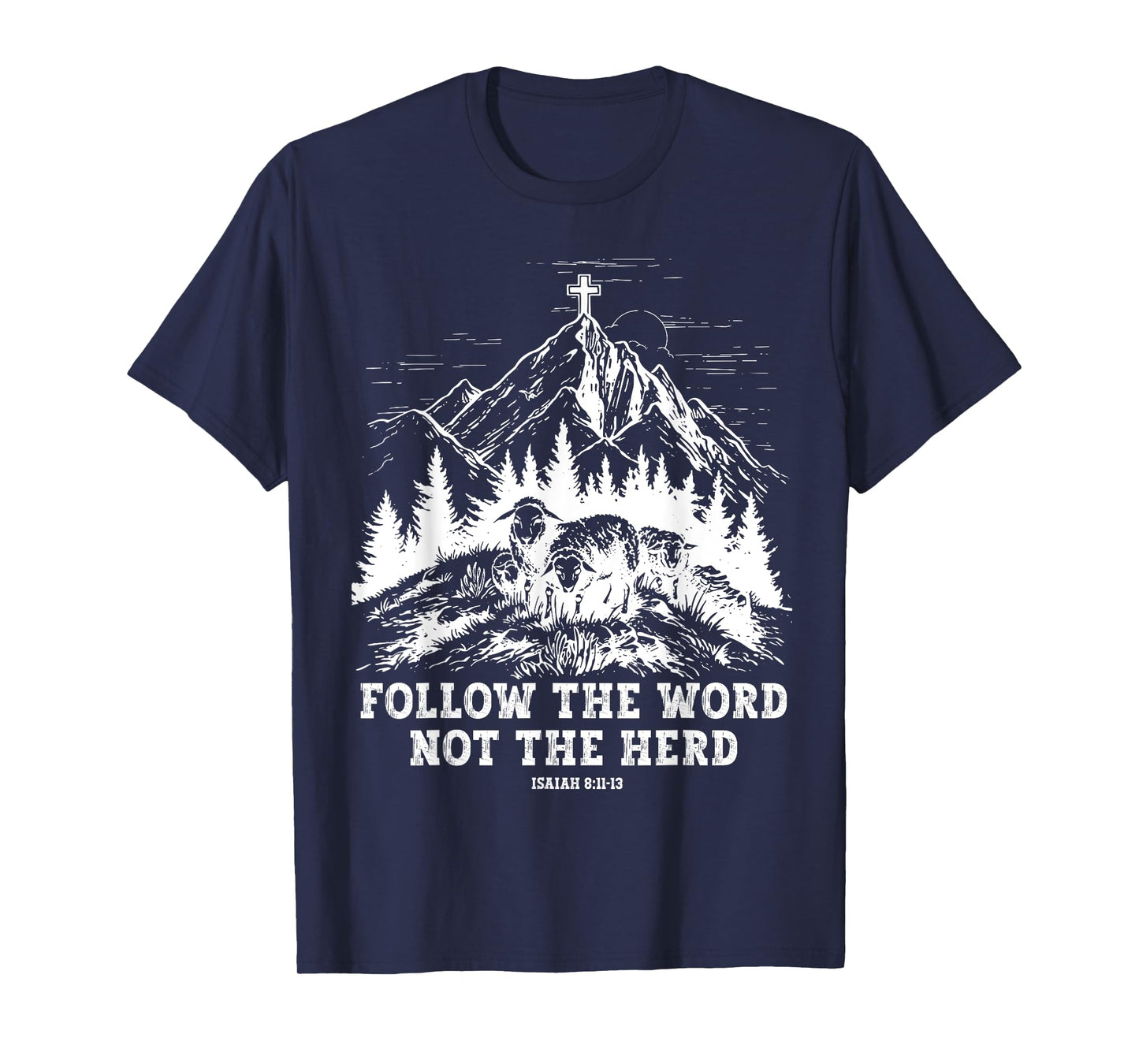 Sheep Follow The Word Not The Herd T-Shirt