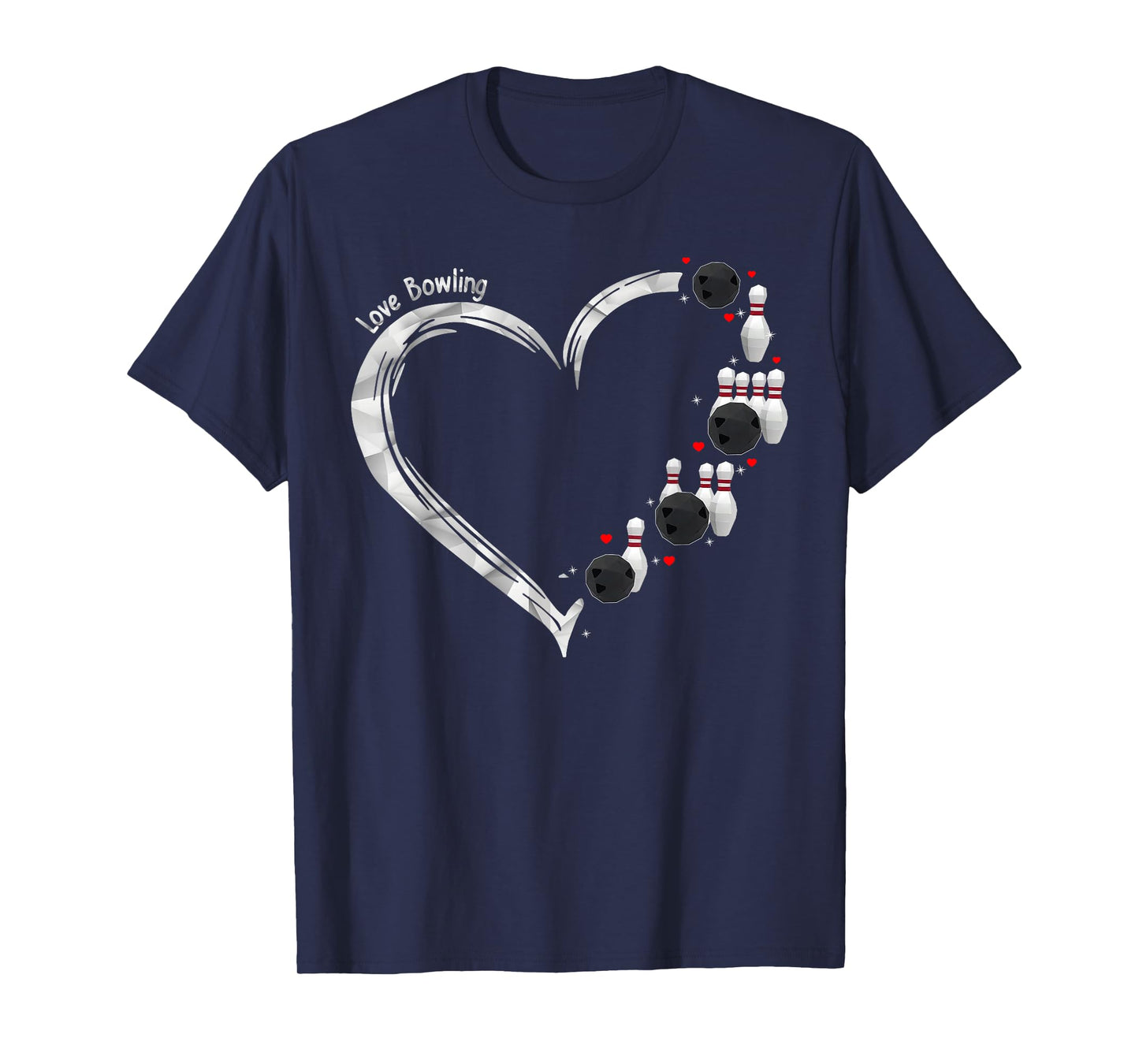 Love Bowling Heart Bowling Ball And Pins Funny Sport Bowler T-Shirt