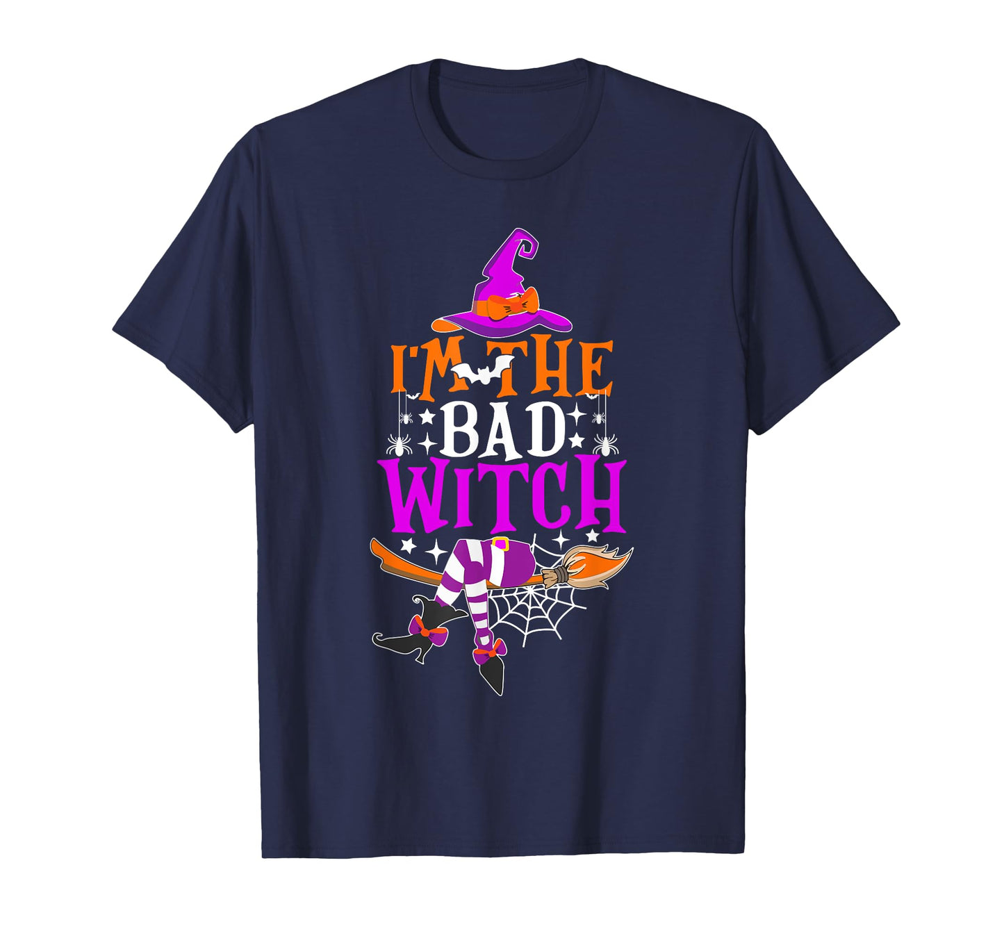 I'm The Bad Witch Shirt Funny Witch Halloween Costume T-Shirt