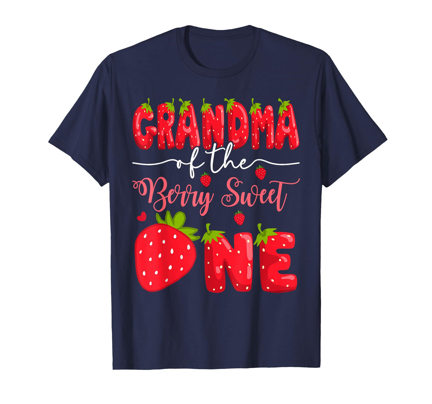 Grandma Of The Berry Sweet One 1St Birthday Strawberry T-Shirt