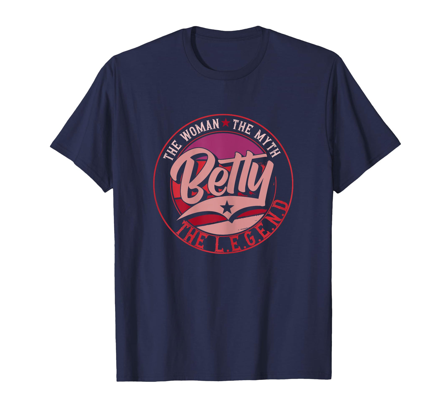 Betty the woman the myth the legend T-Shirt
