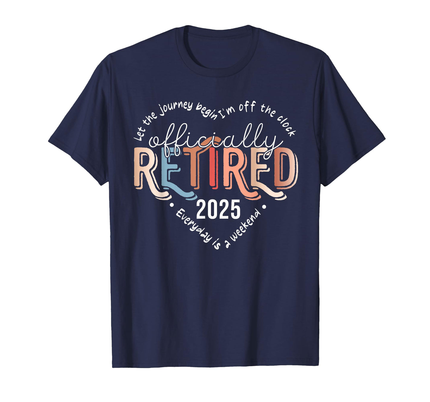 Officially Retired 2025 Heart Men Women Retirement Party T-Shirt