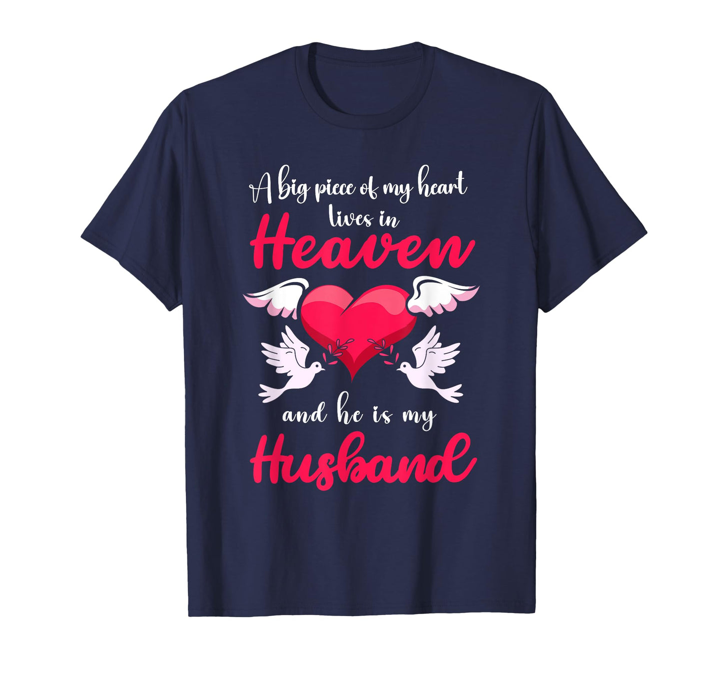 Big Piece Of My Heart Lives In Heaven He Is My Husband Angel T-Shirt