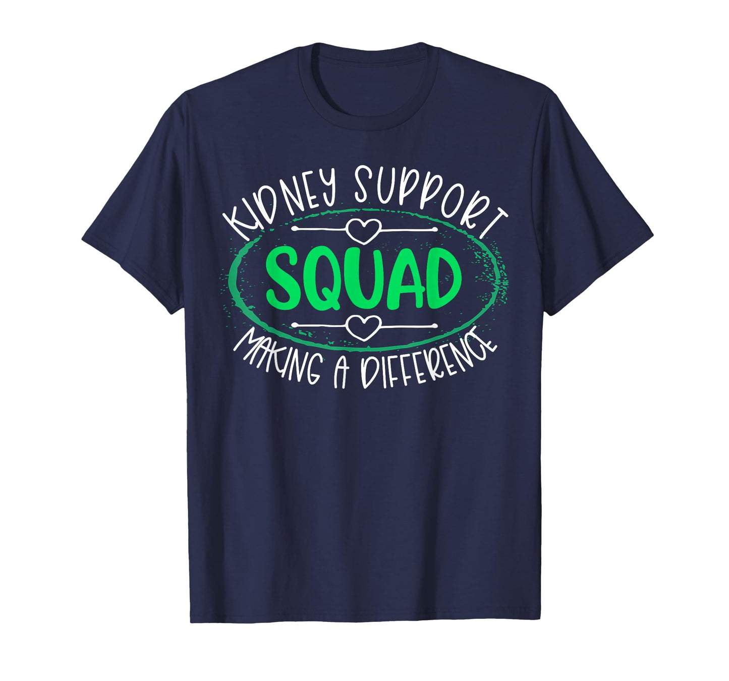 Kidney Support Squad Making A Difference Kidney Disease T-Shirt