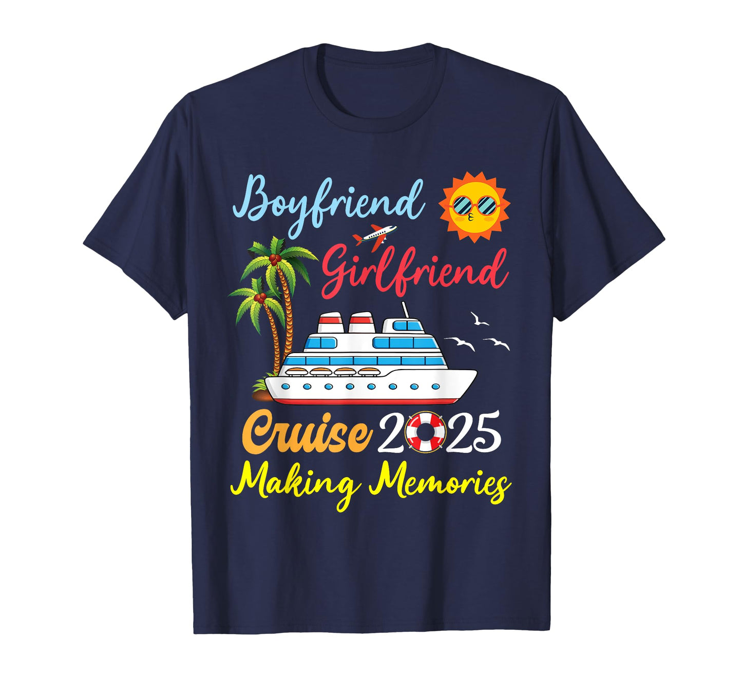 Boyfriend Girlfriend Cruise 2025 Making Memories Vacation T-Shirt
