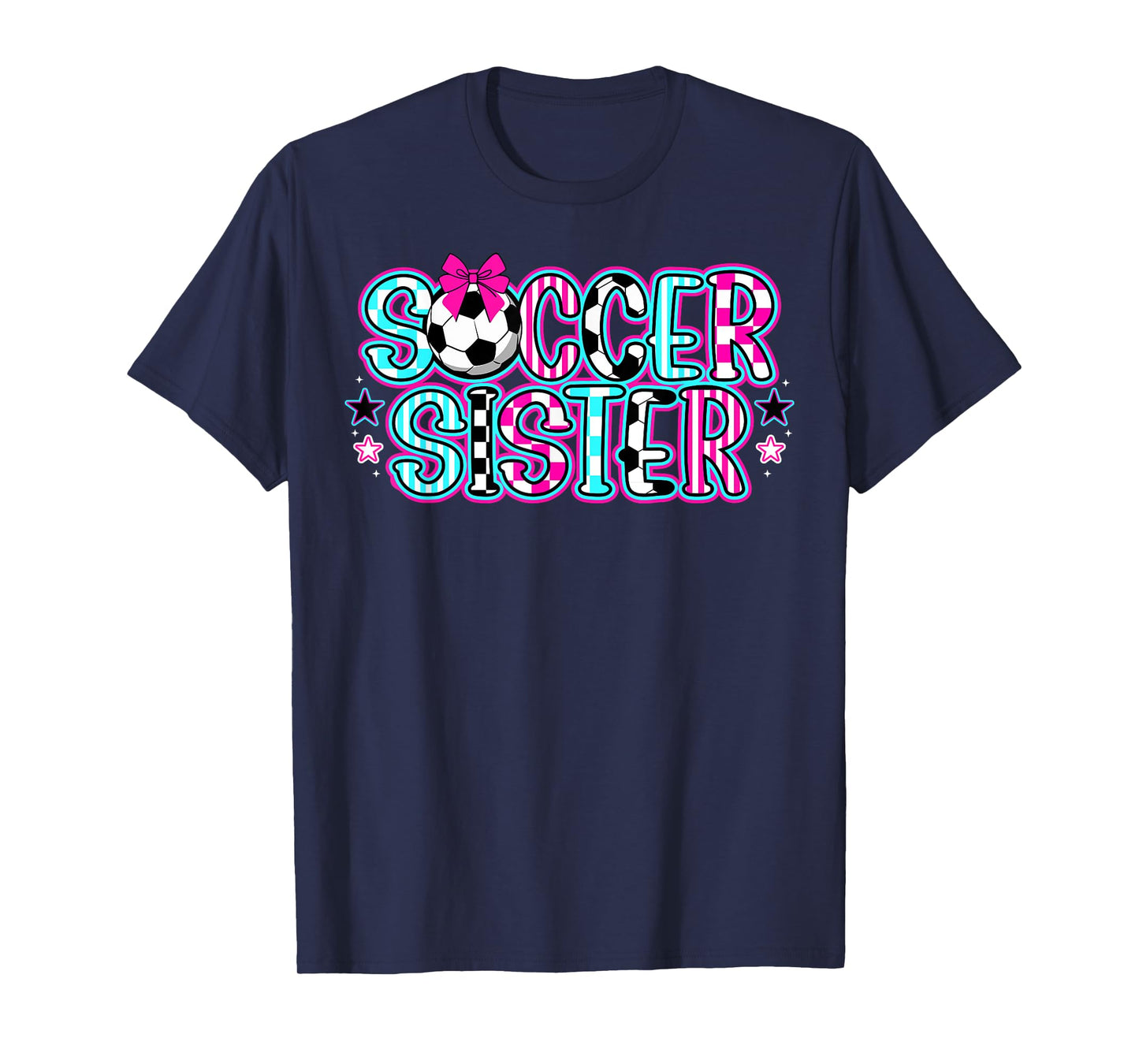 Soccer Sister Of A Soccer Player Soccer Sis T-Shirt