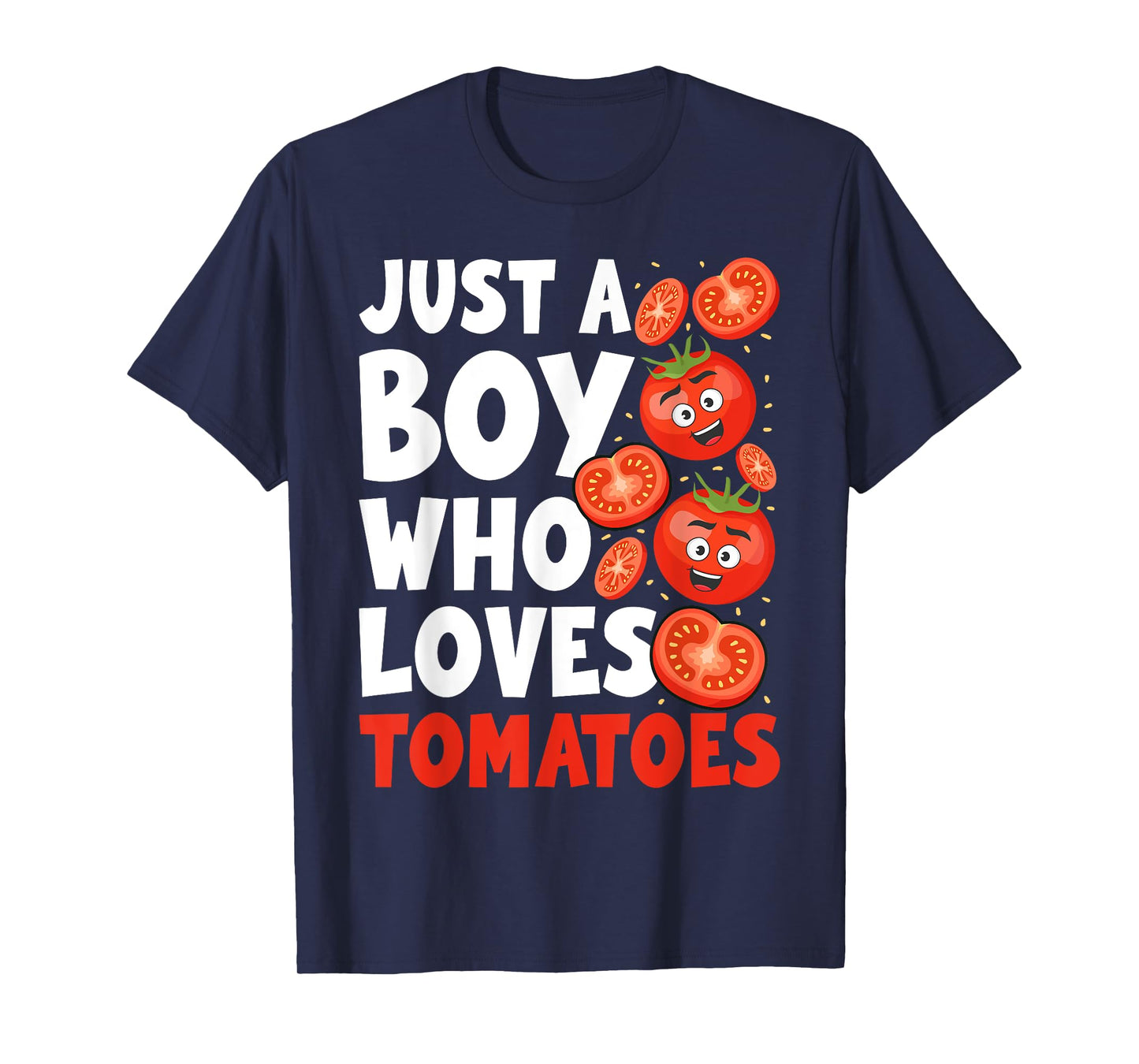 Just a Boy Who Loves Tomatoes T-Shirt