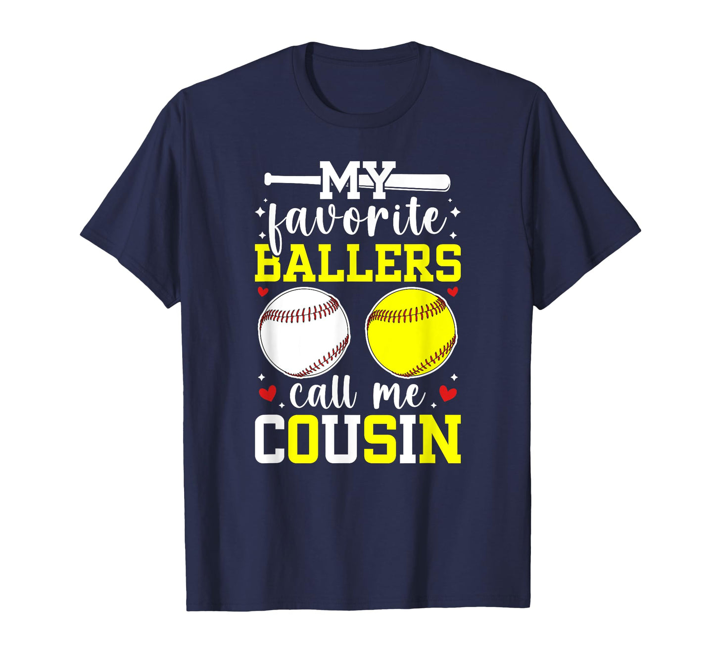 My Favorite Ballers Call Me Cousin Baseball Softball Cousin T-Shirt