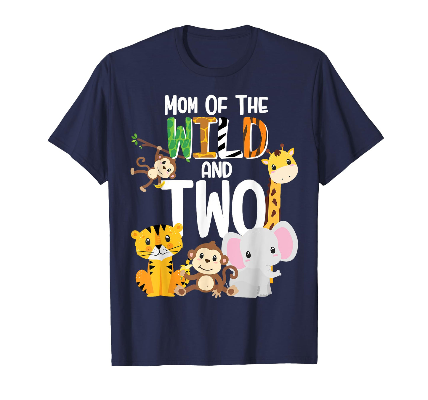 Mom of the Wild and Two Zoo Theme Birthday Safari Jungle T-Shirt