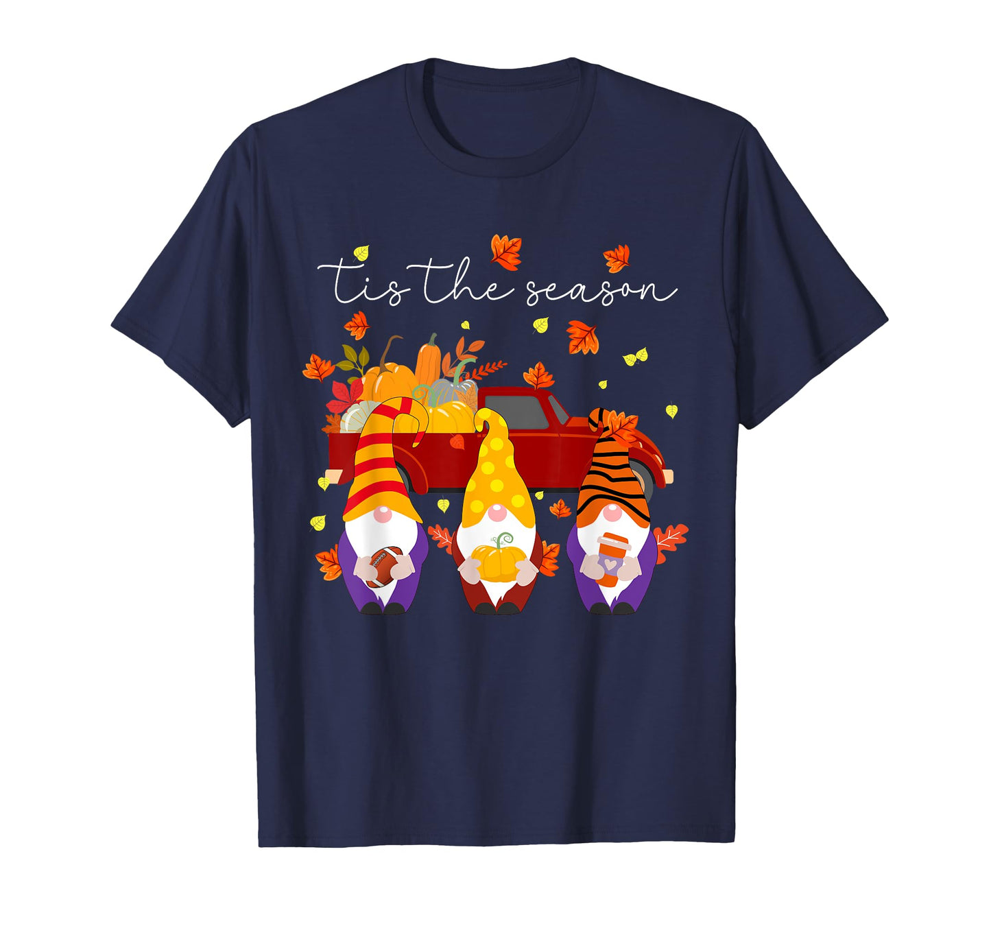 Tis The Season Tee Fall Pumpkin Gomes Thanksgiving Football T-Shirt
