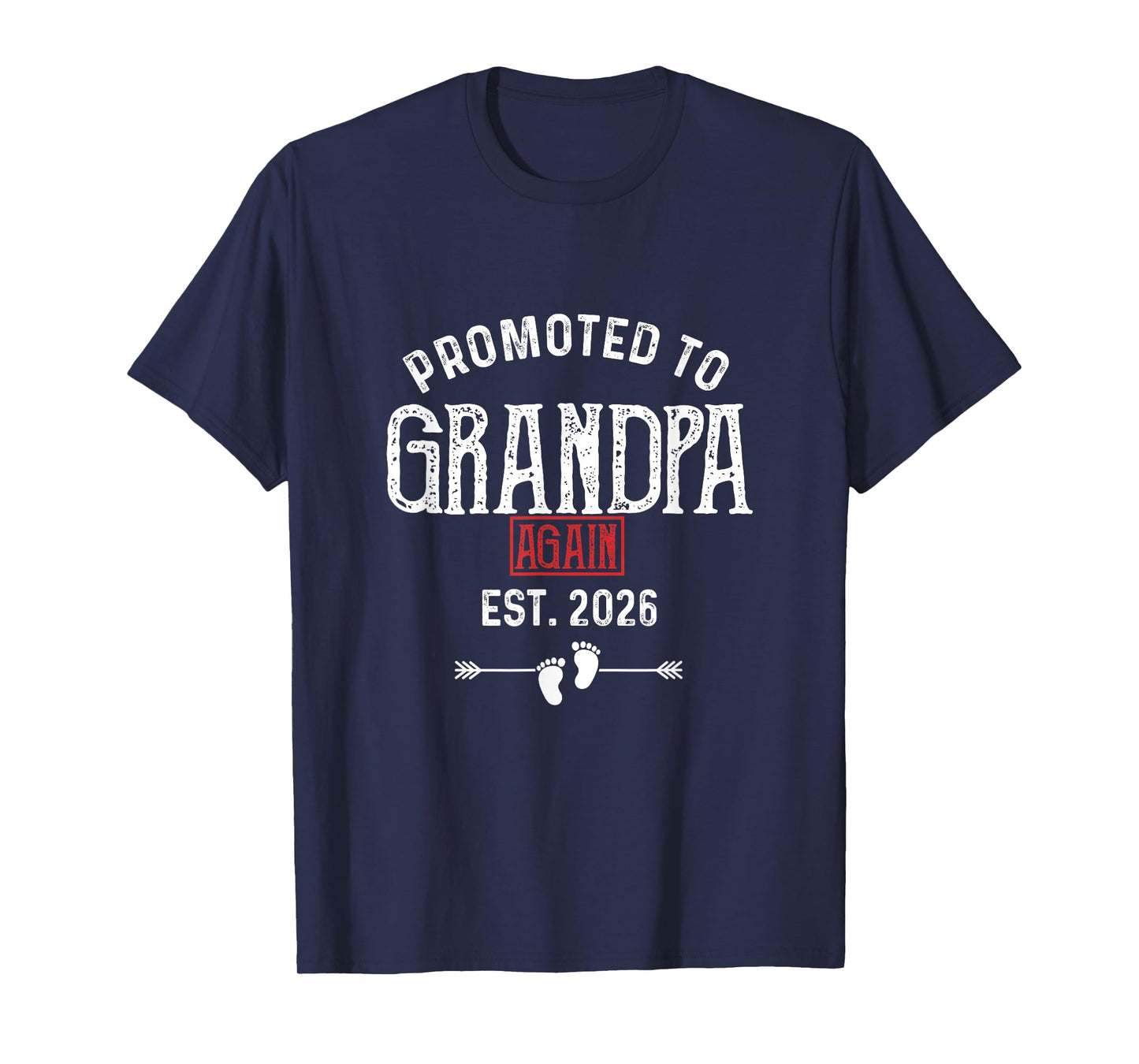 Promoted To Grandpa Again 2026 T-Shirt