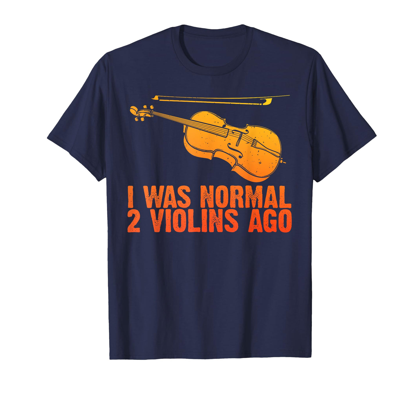 Funny Violin Design For Men Women Kids Violin Lover Fiddlers T-Shirt