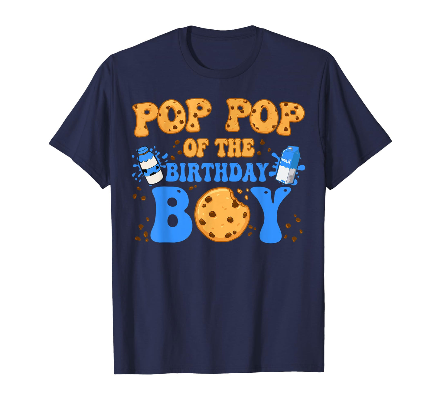 Pop Pop Of The Birthday Boy Milk and Cookies Lover T-Shirt