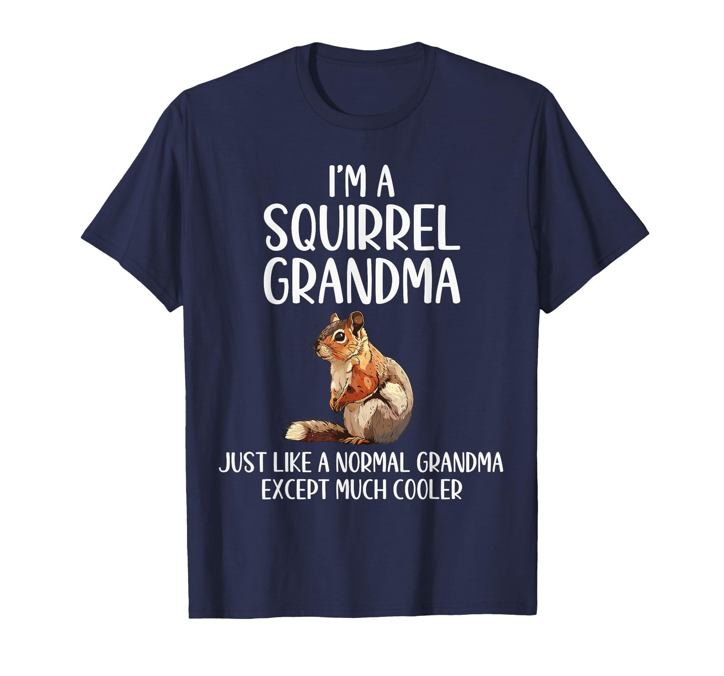 Squirrel Grandma Definition Squirrel Lover Mothers Day T-Shirt