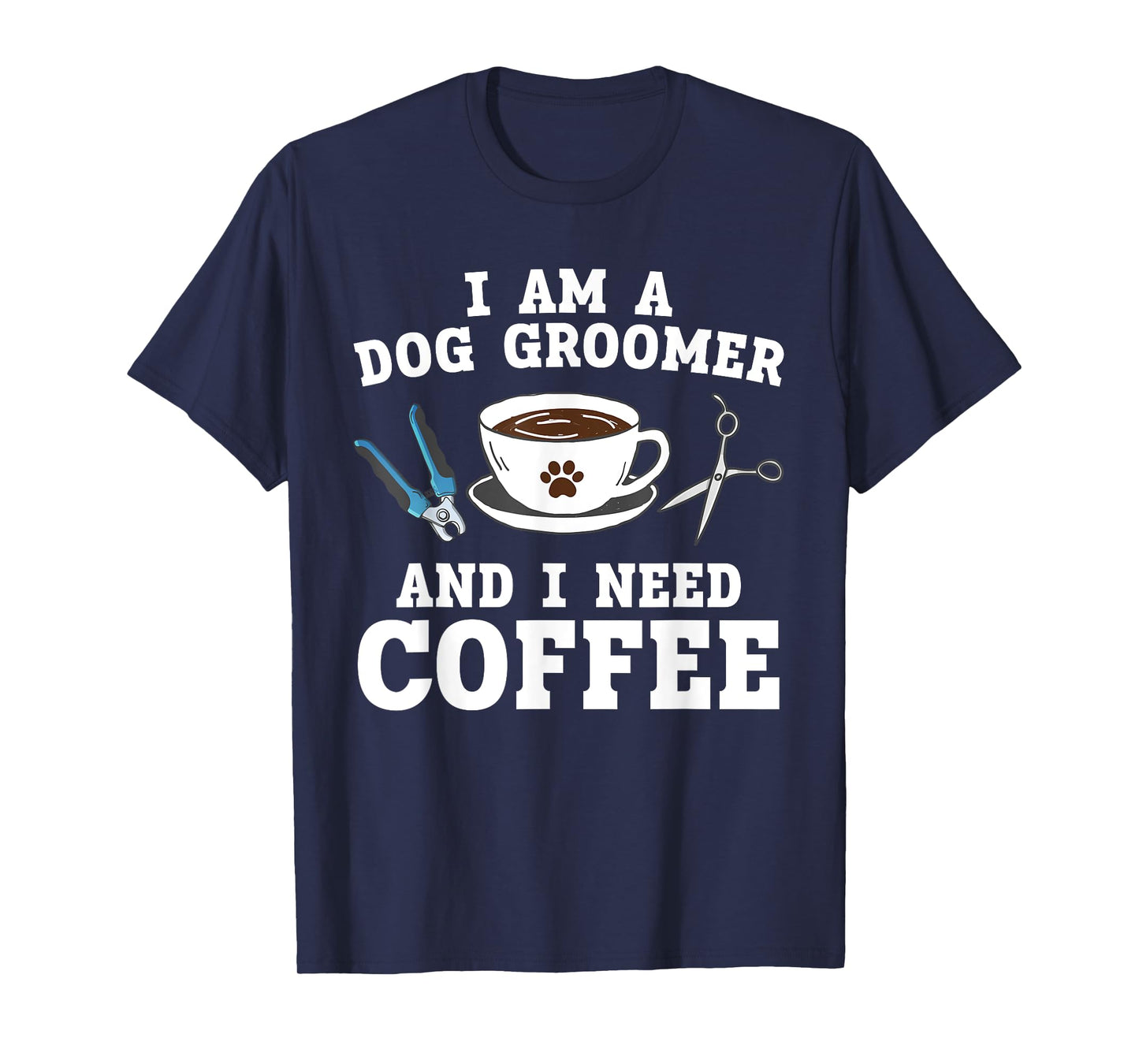 Cool Dog Groomer Art For Men Women Dog Grooming Pet Groomers T-Shirt